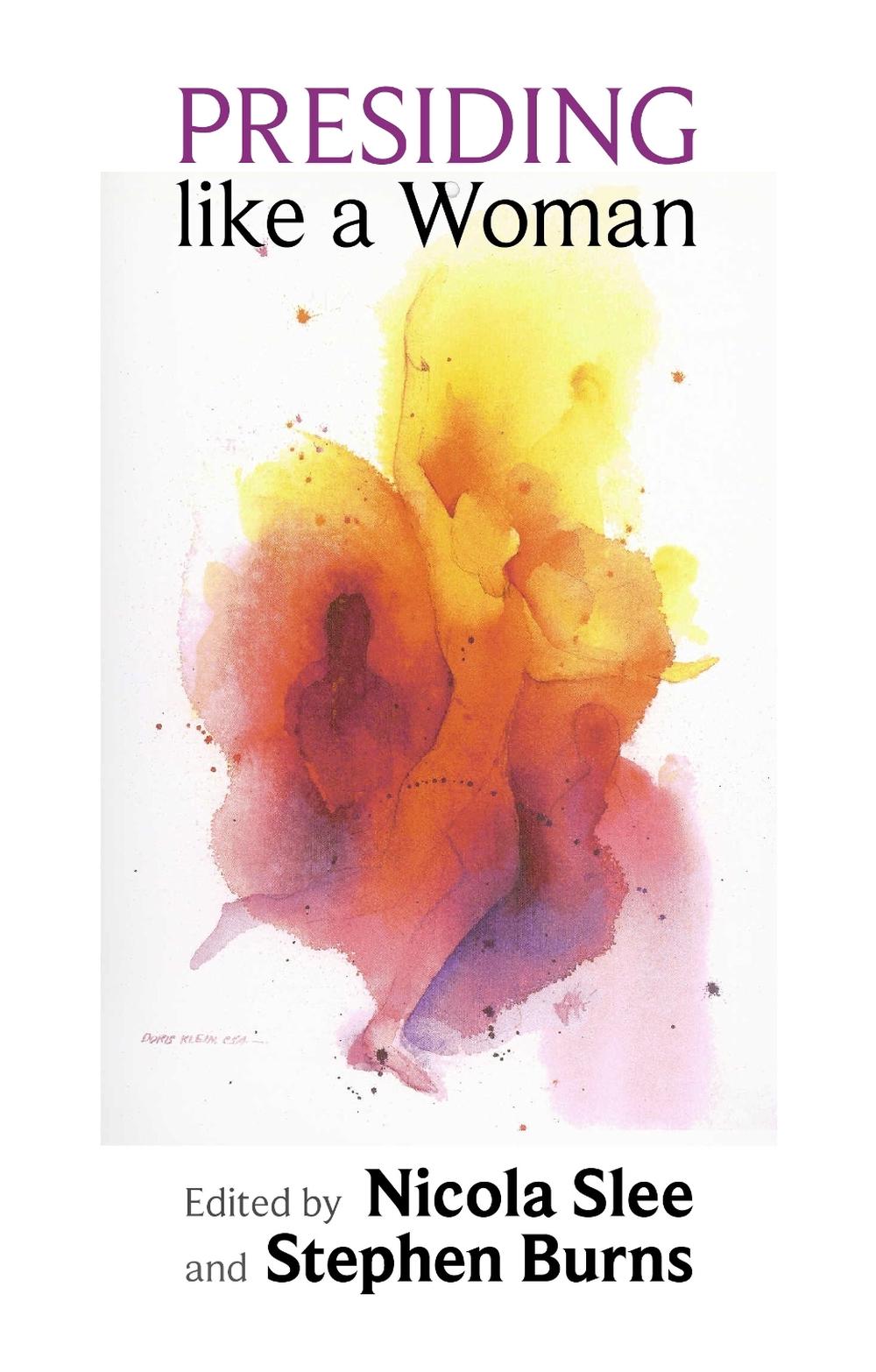 Presiding Like a Woman, 9780281061860