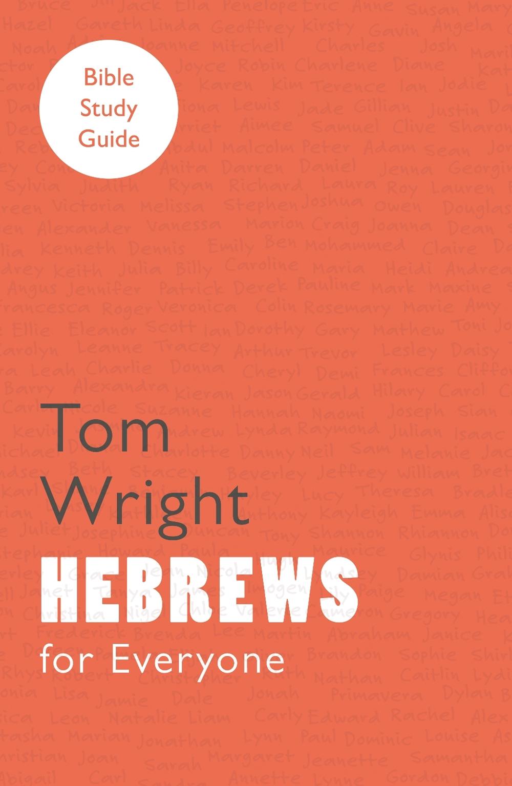 For Everyone Bible Study Guide: Hebrews, 9780281063796