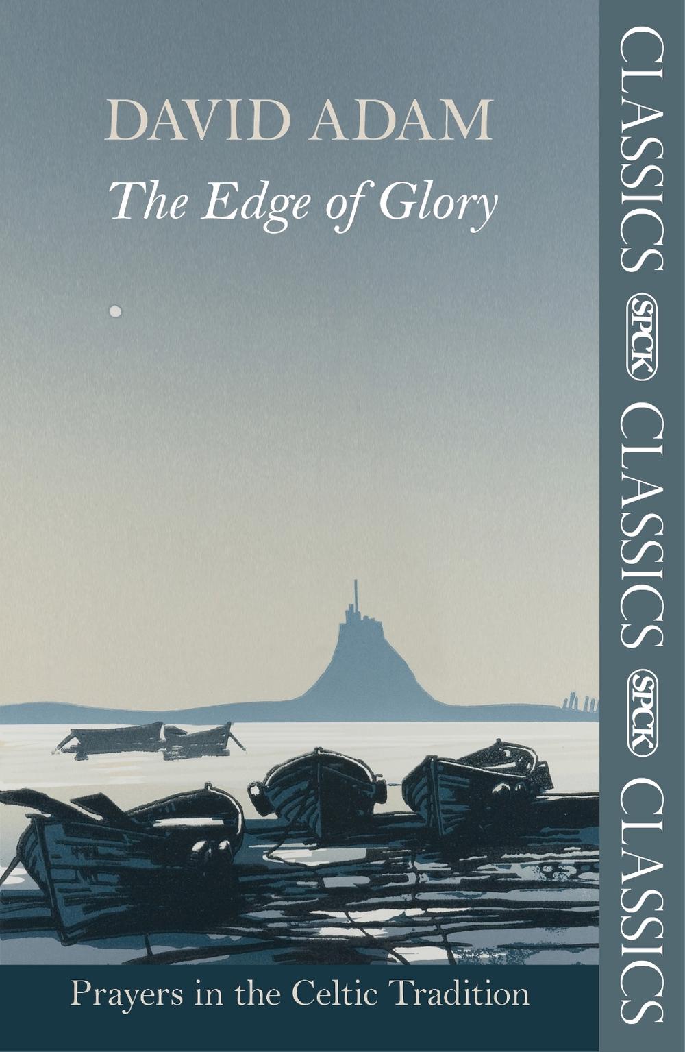 The Edge of Glory - Prayers in the Celtic Tradition, 9780281064519