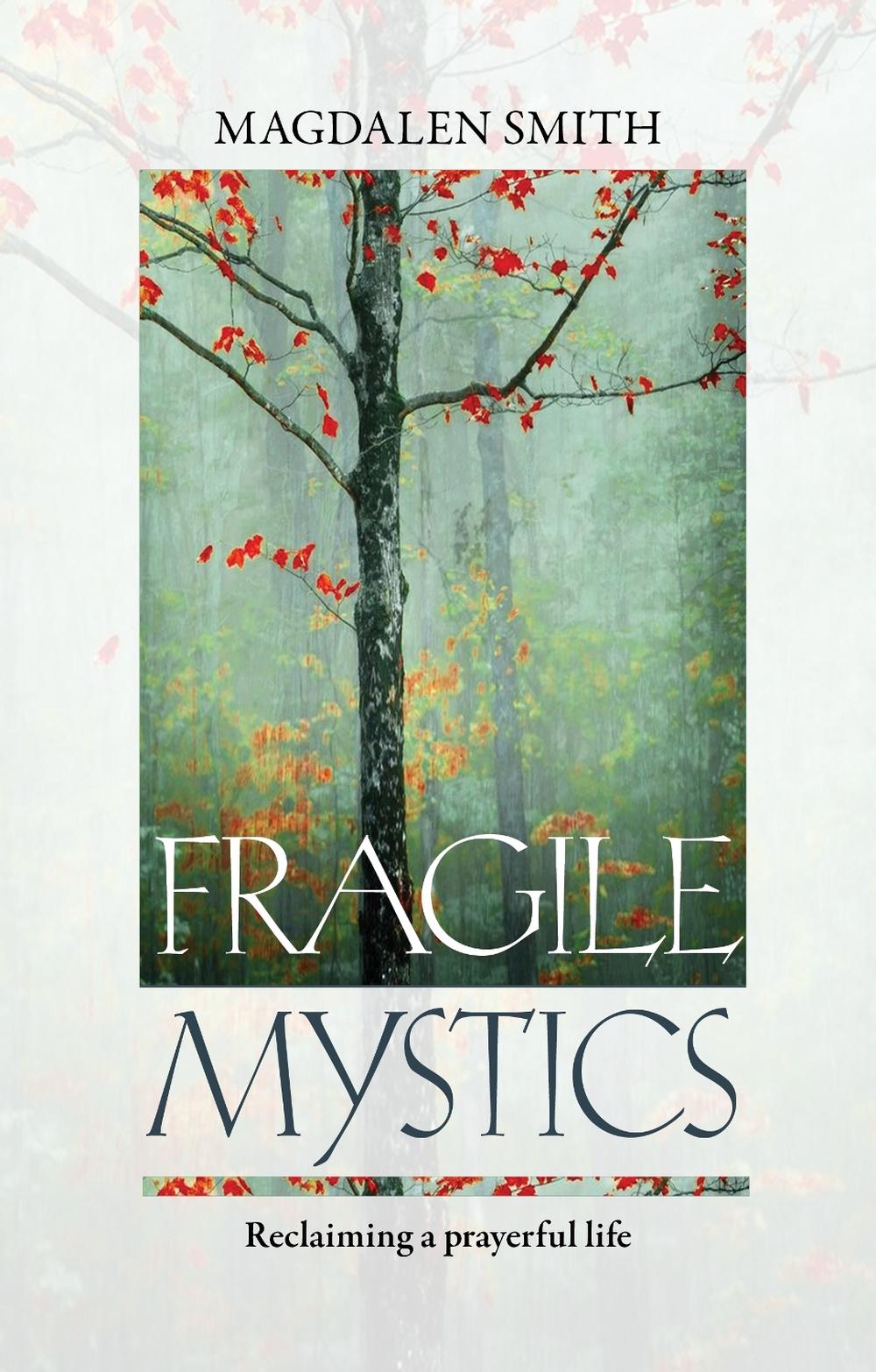 Fragile Mystics, 9780281073849