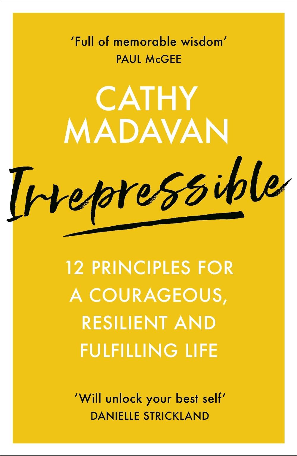 Irrepressible: 12 principles for courageous living, 9780281083374