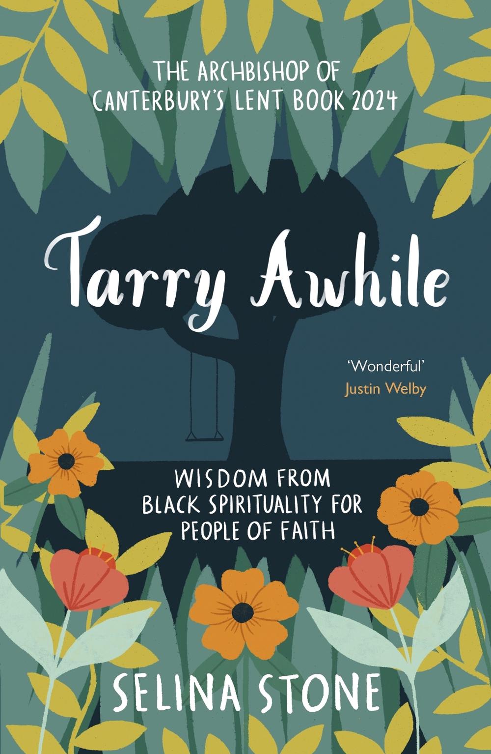 Tarry Awhile: Wisdom from Black Spirituality for People of Faith, 9780281090105