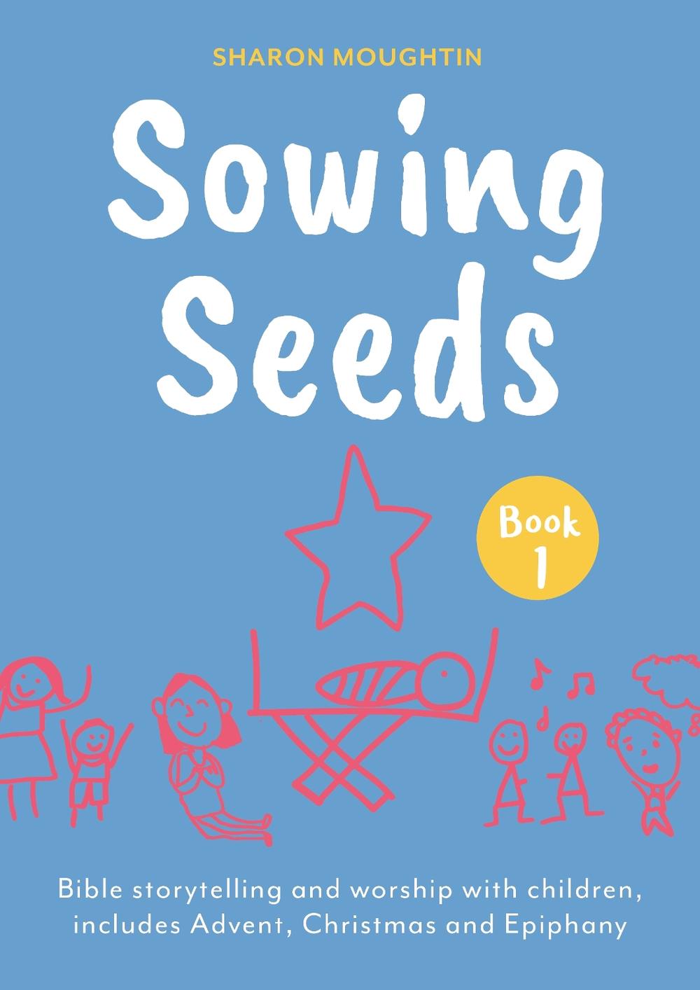 Sowing Seeds Book 1, 9780281090891