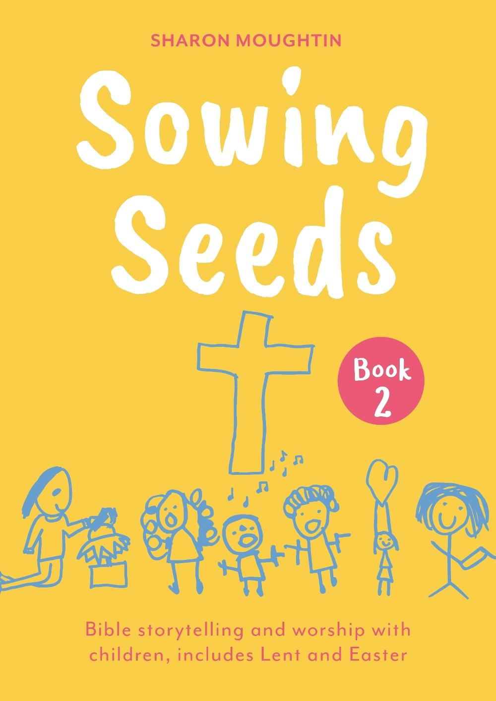 Sowing Seeds Book 2, 9780281090914