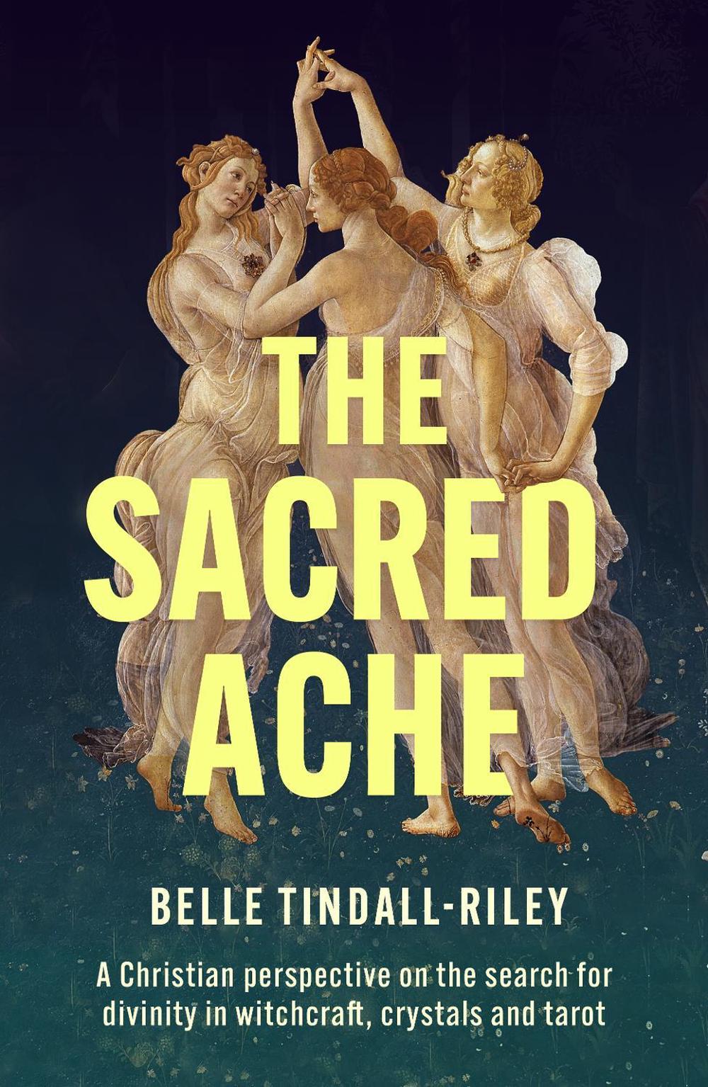 The Sacred Ache, 9780281091041