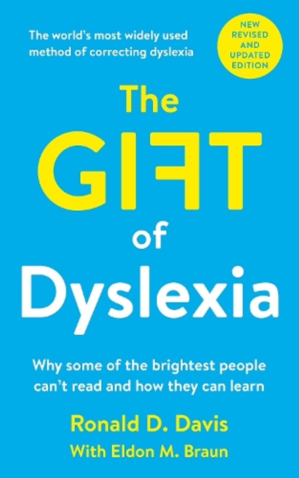 The Gift of Dyslexia, 3rd Edition by Eldon M. Braun - ISBN: 9780285638730