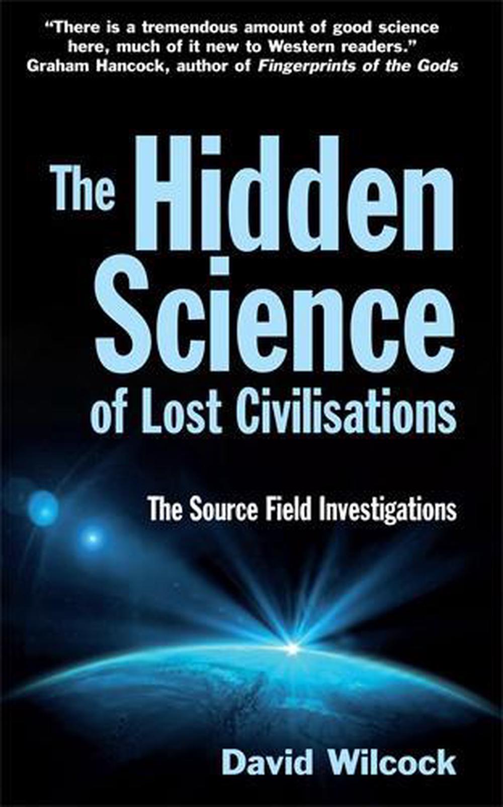 The Hidden Science of Lost Civilisations, 9780285640887