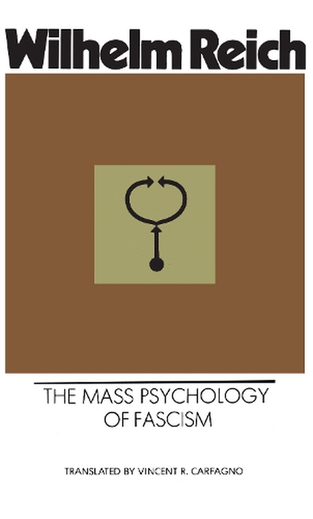 The Mass Psychology of Fascism, 9780285647015