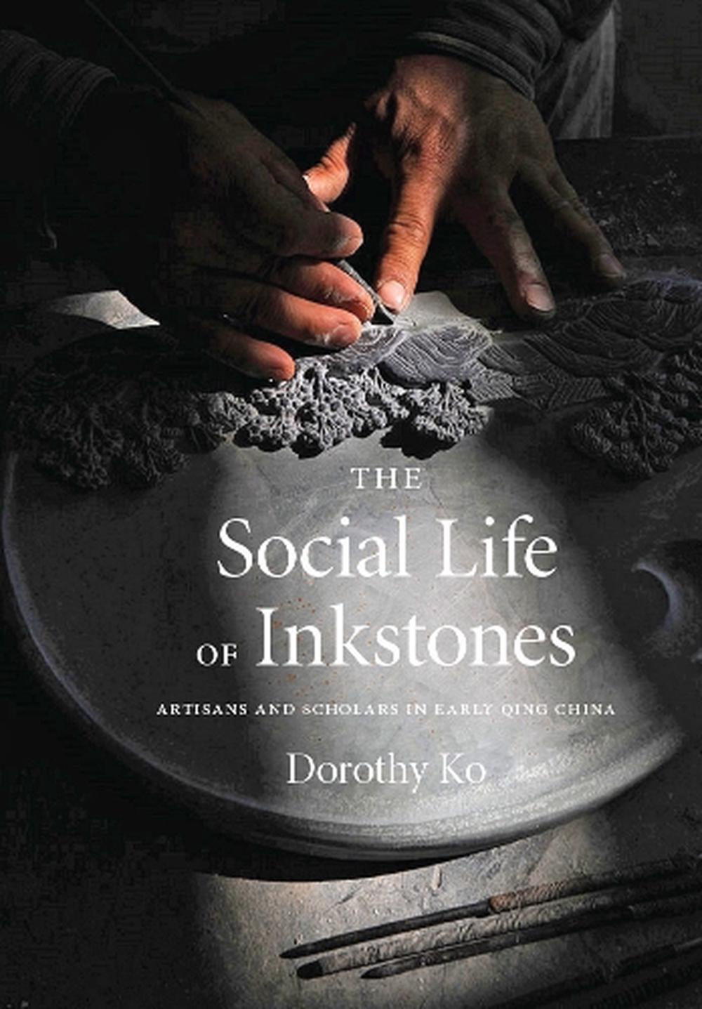The Social Life of Inkstones, 9780295999180
