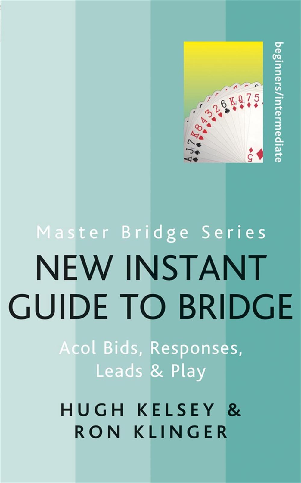 New Instant Guide to Bridge, 9780297864578