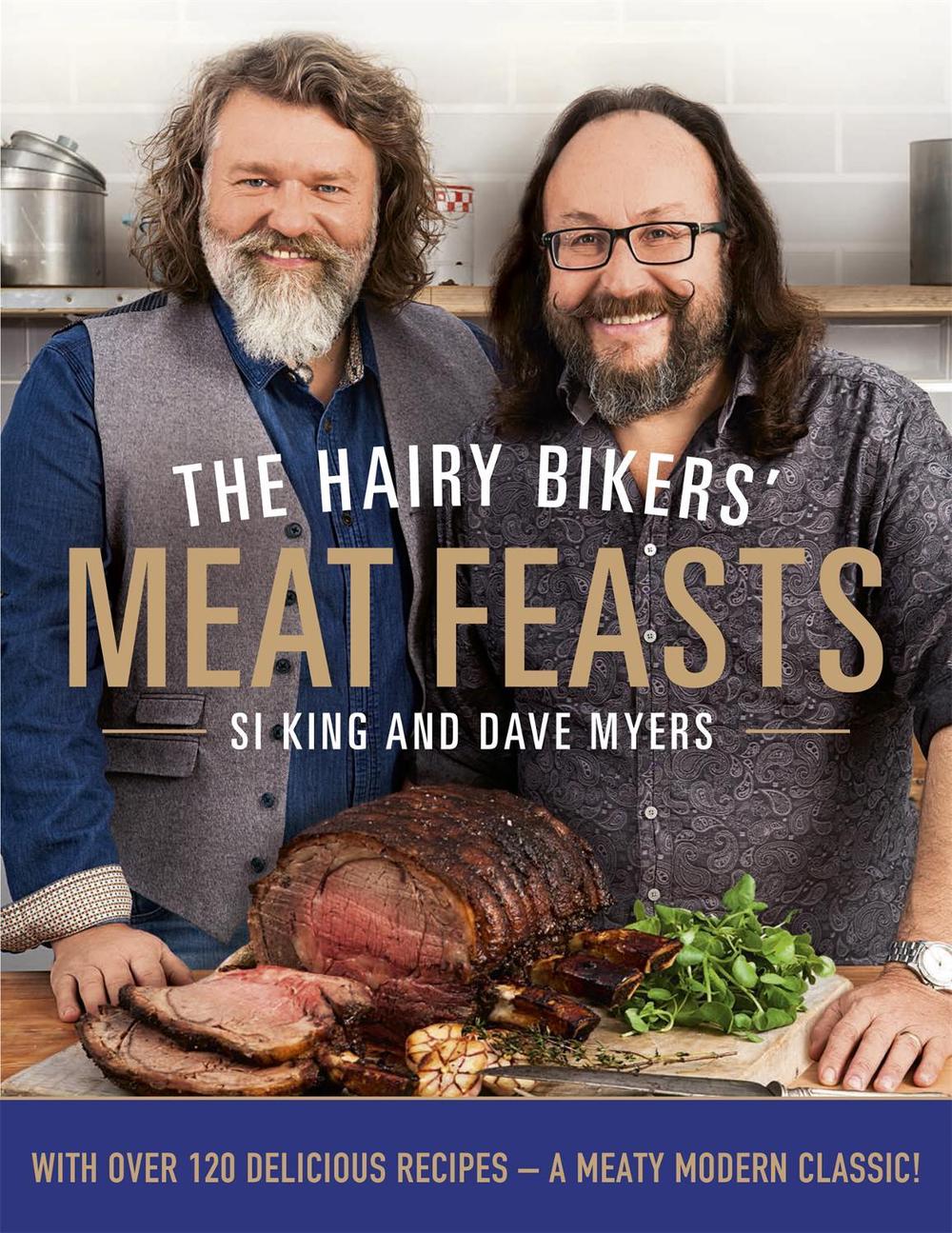 The Hairy Bikers' Meat Feasts by Hairy Bikers - ISBN: 9780297867371