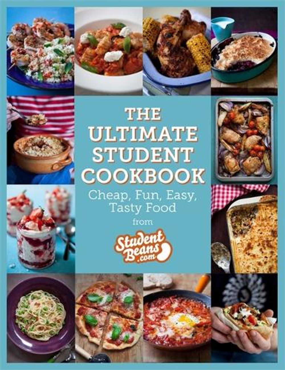 The Ultimate Student Cookbook by studentbeans.com - ISBN: 9780297869979
