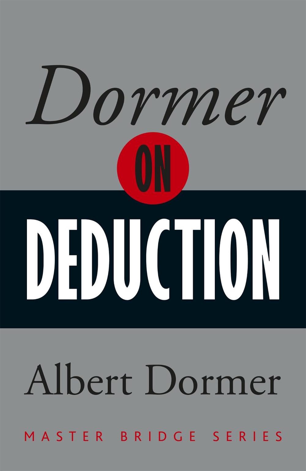 Dormer on Deduction, 9780297871415
