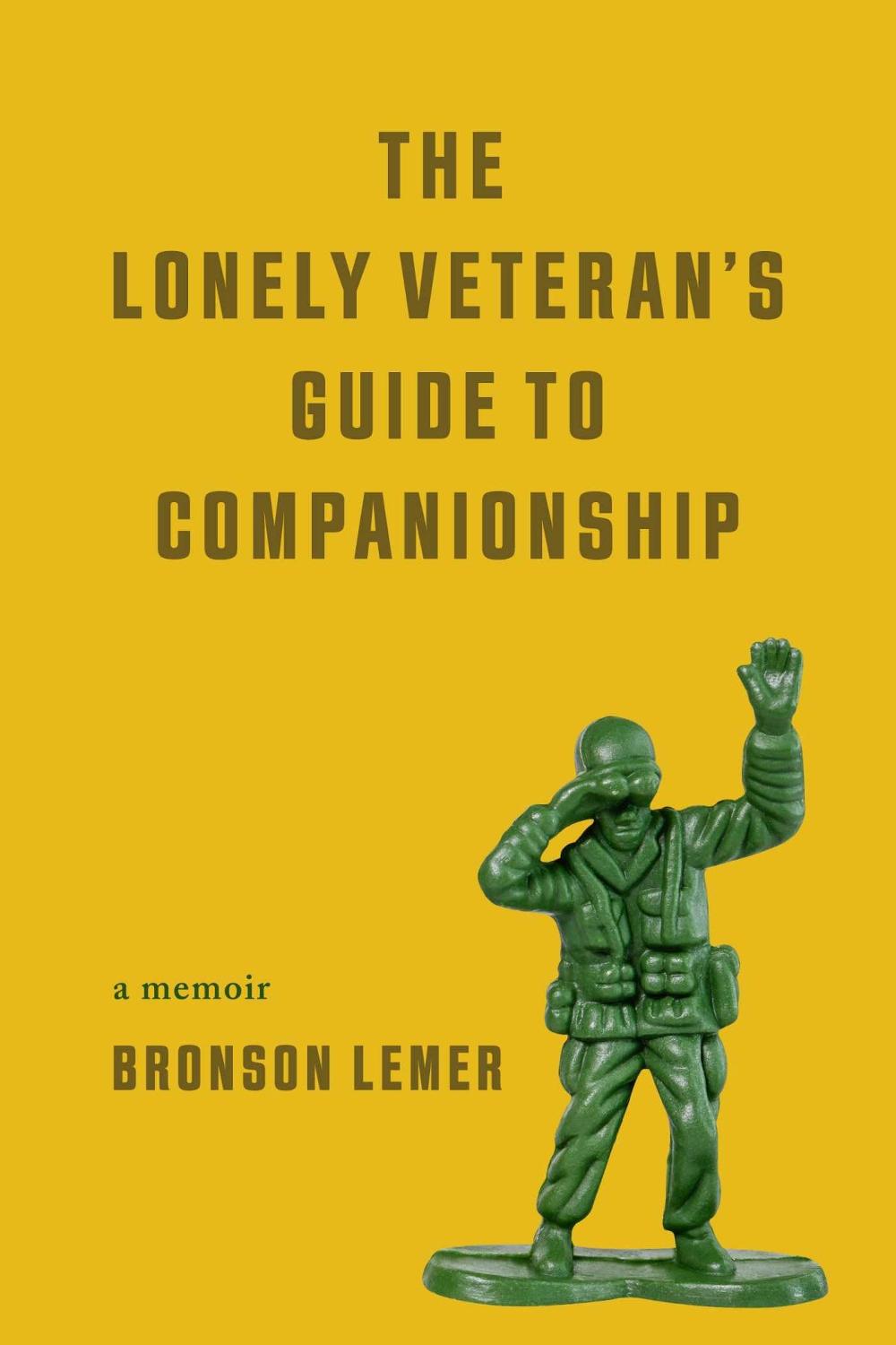 The Lonely Veteran's Guide to Companionship, 9780299350741