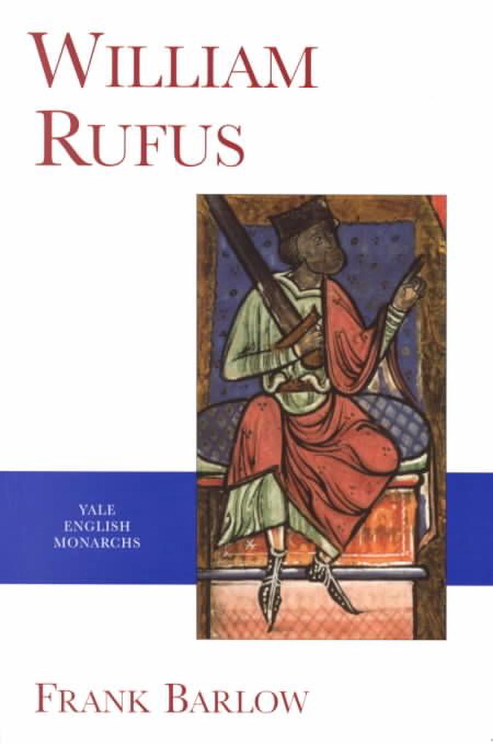 William Rufus, 2nd Edition, 9780300082913