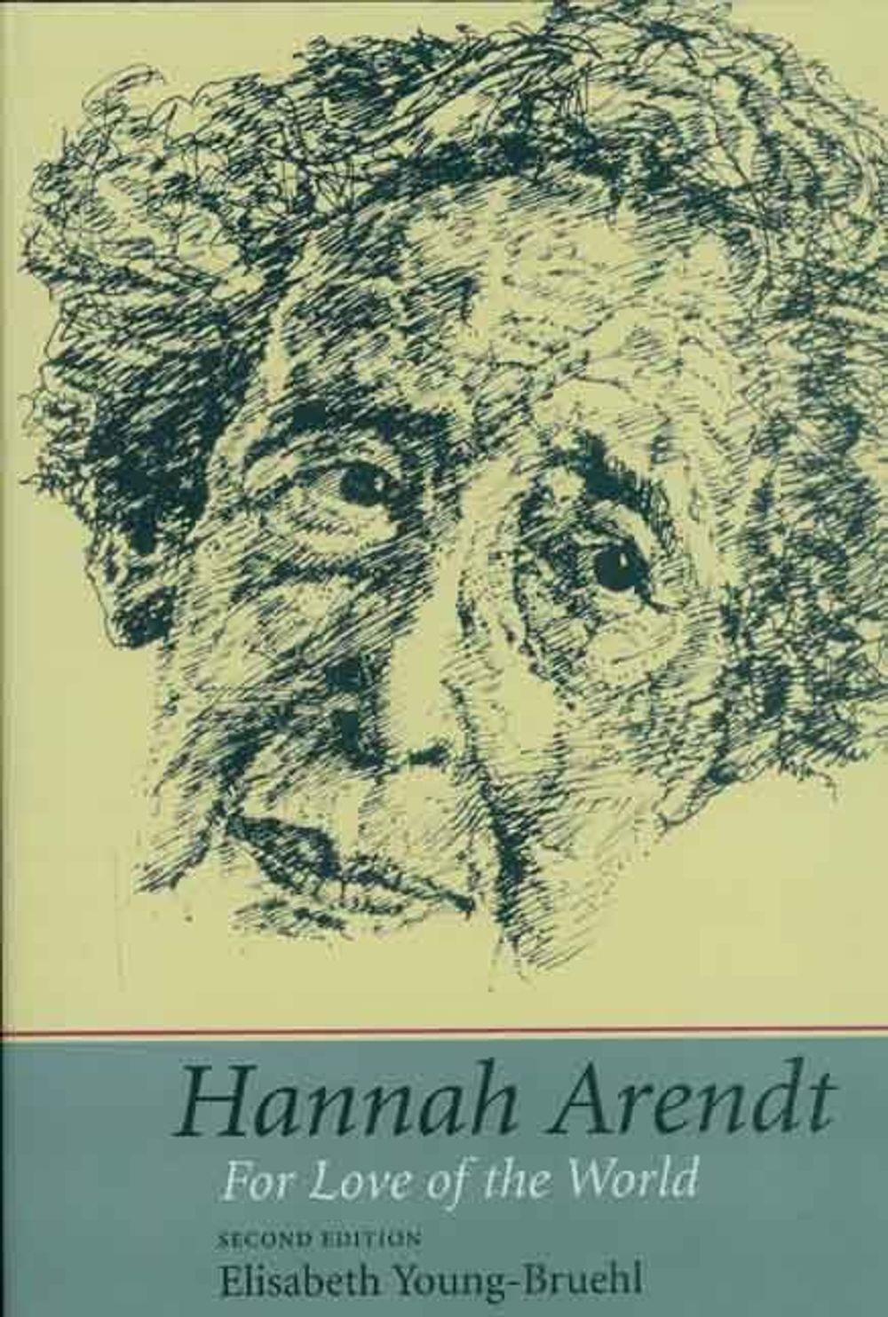 Hannah Arendt, 2nd Edition by Elisabeth Young-Bruehl - ISBN: 9780300105889
