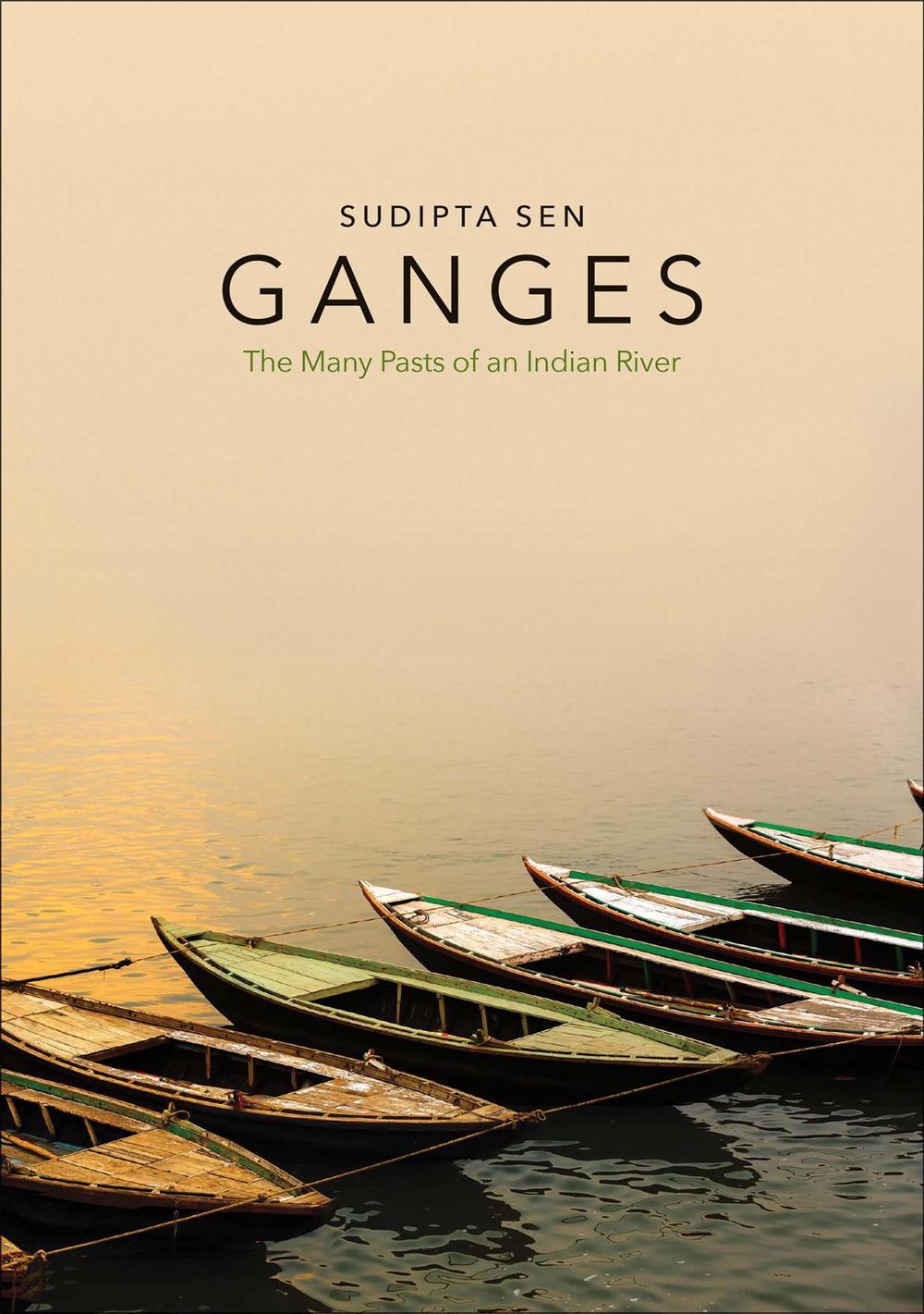 Ganges by Sudipta Sen - ISBN: 9780300119169