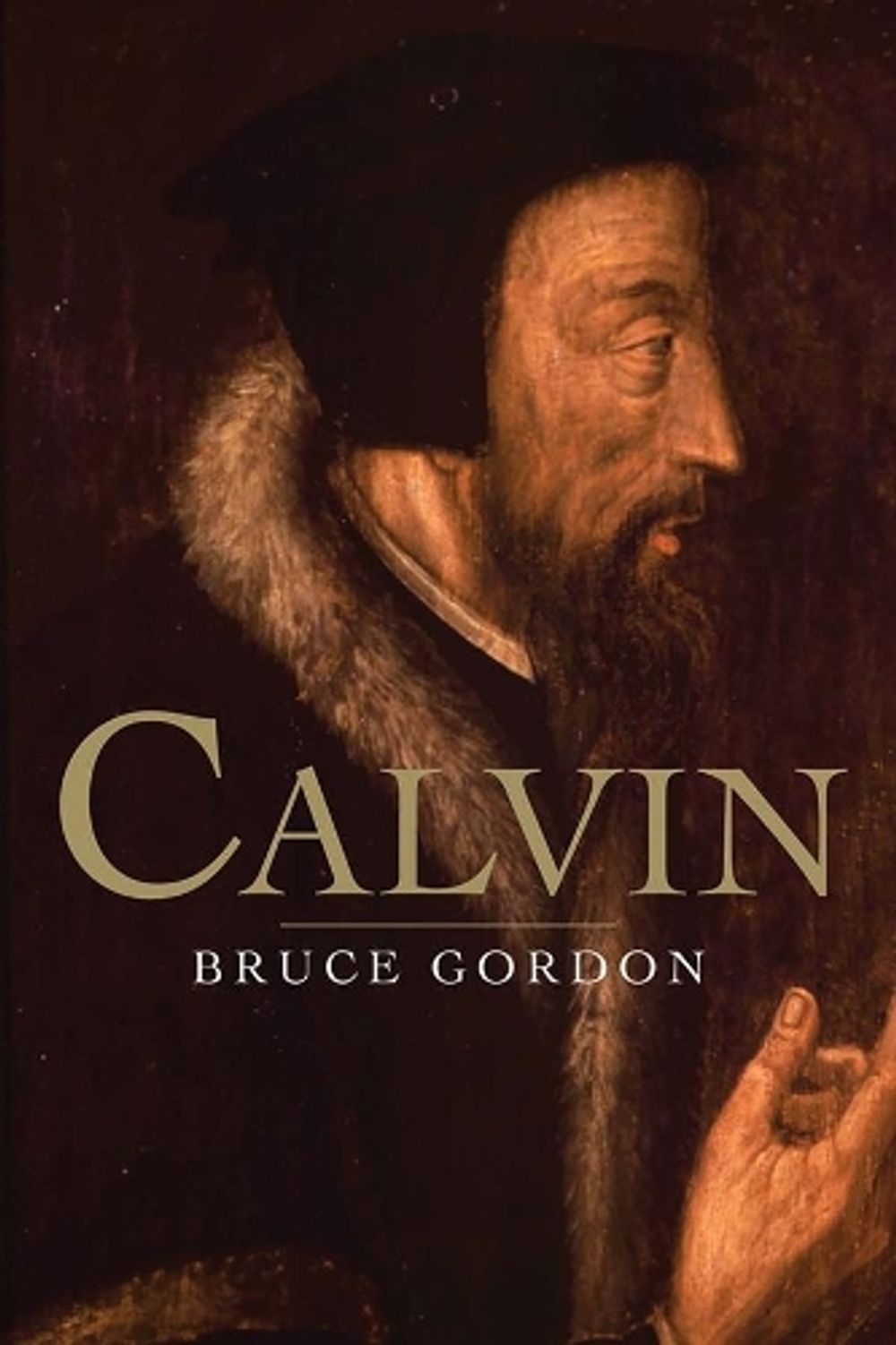 Calvin by F. Bruce Gordon - ISBN: 9780300170849