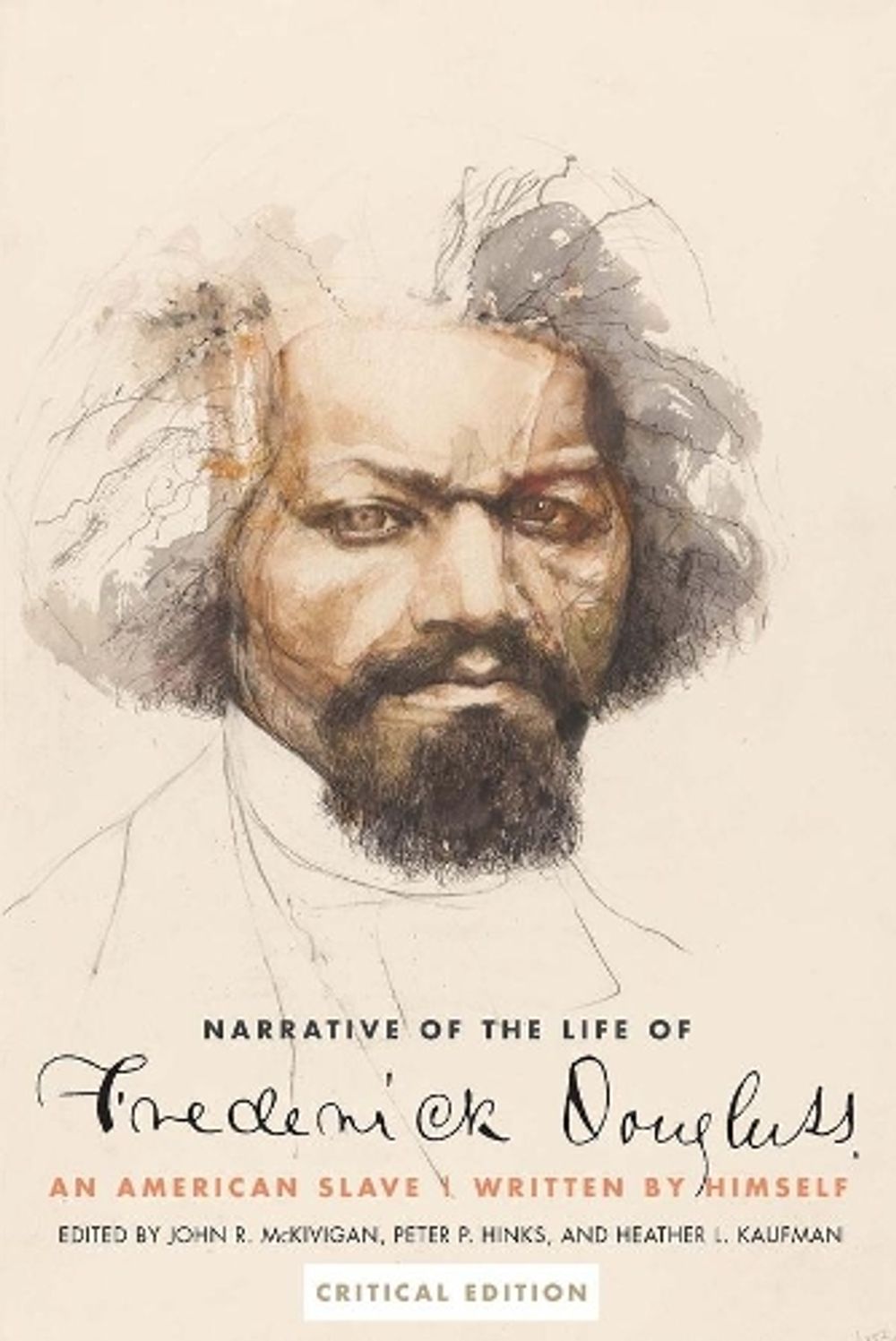 Narrative of the Life of Frederick Douglass, an American Slave, Critical Edition by Frederick Douglass - ISBN: 9780300204711