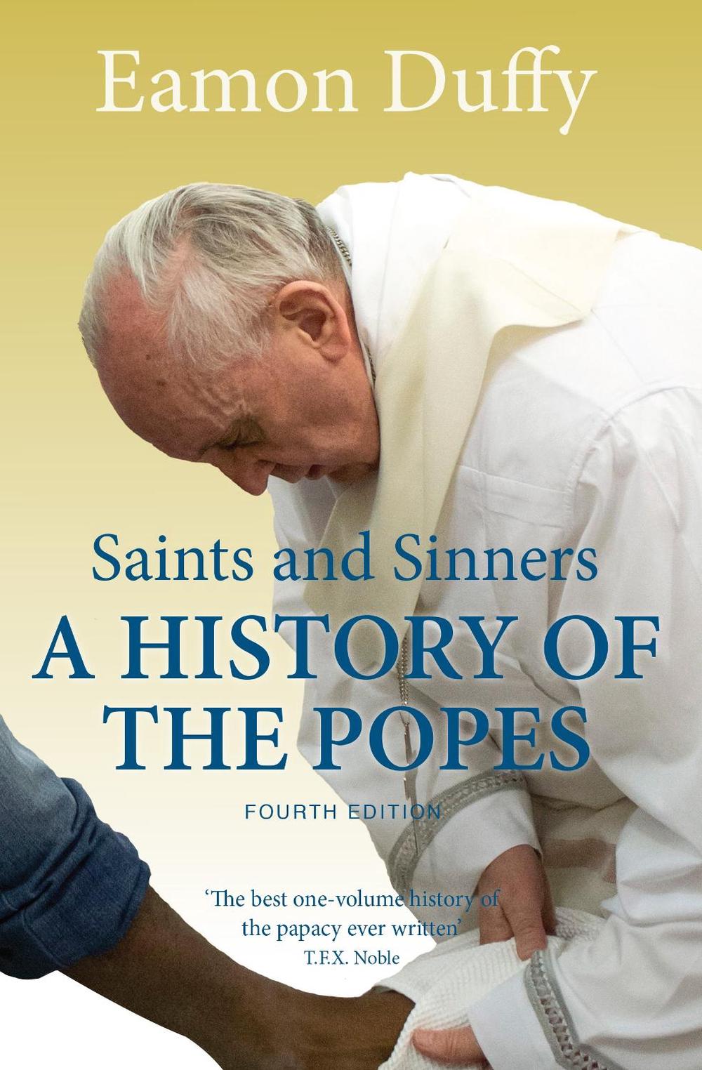 Saints and Sinners, 4th Edition by Eamon Duffy - ISBN: 9780300206128