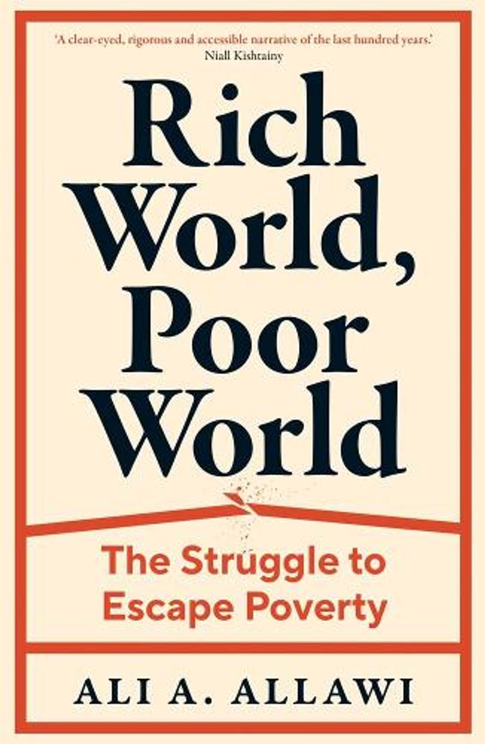 Rich World, Poor World by Ali A. Allawi - ISBN: 9780300214284