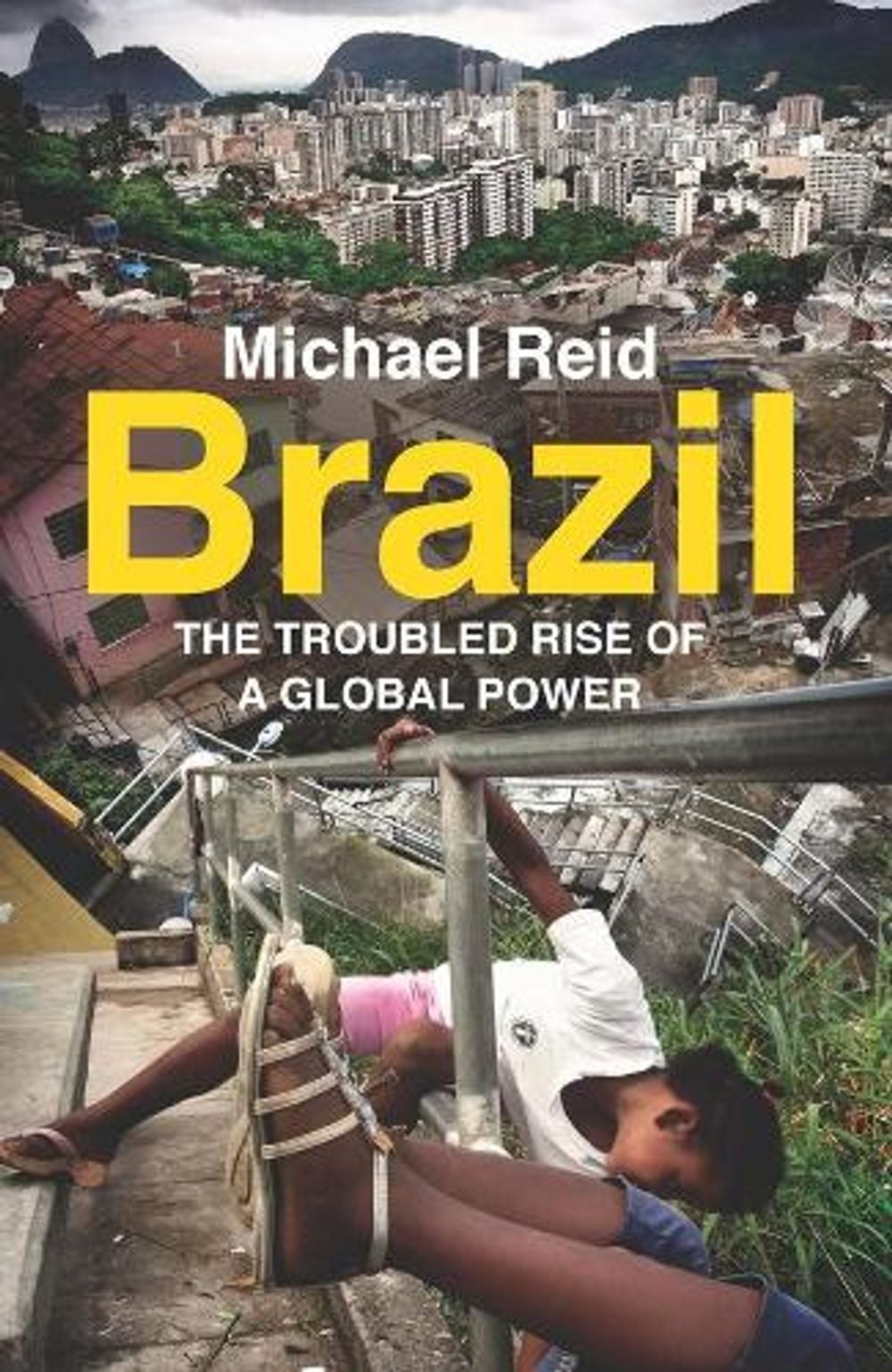 Brazil by Michael Reid - ISBN: 9780300216974