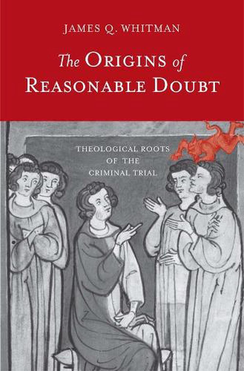 The Origins of Reasonable Doubt, 9780300219906