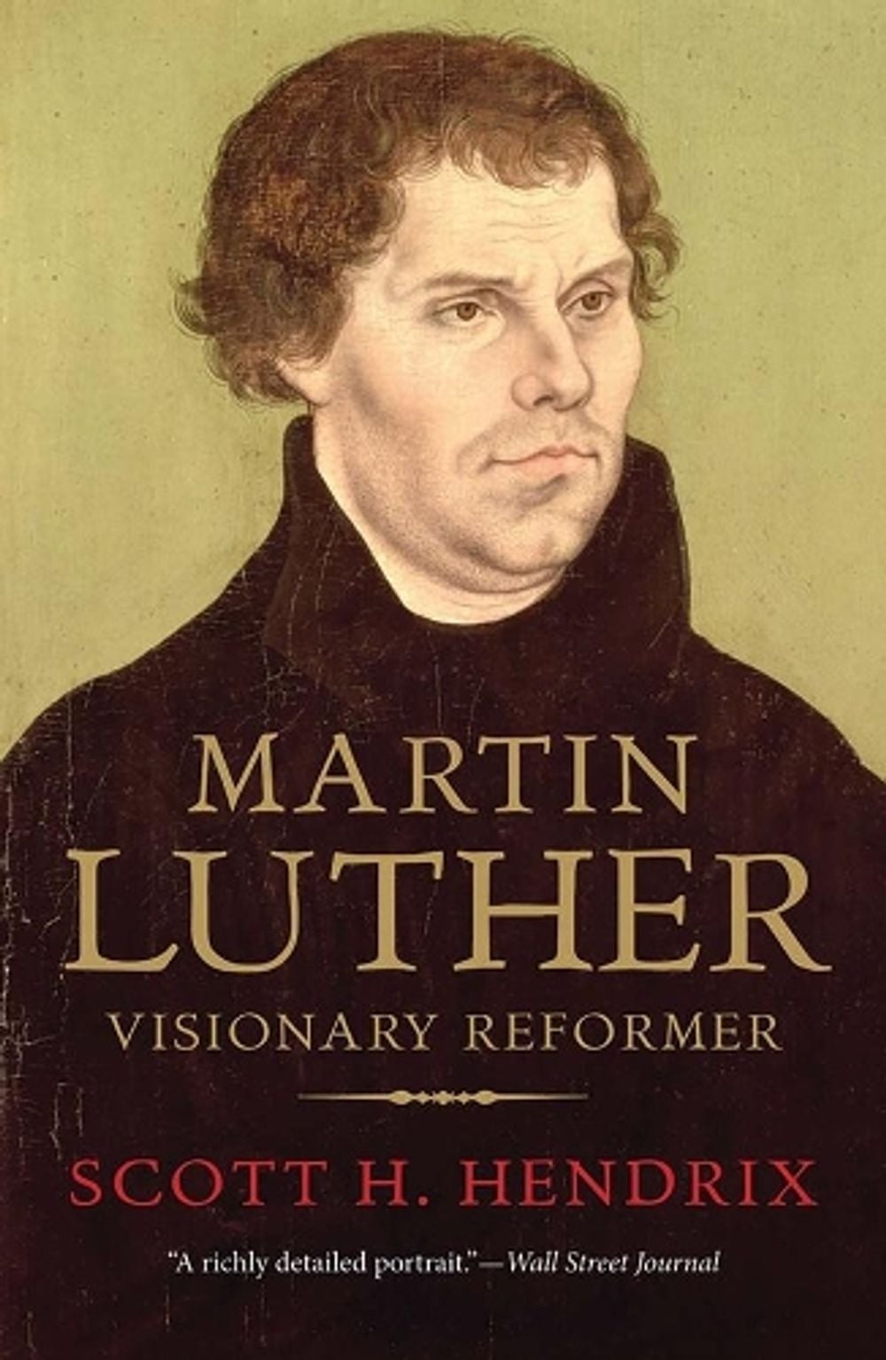 Martin Luther by Scott H. Hendrix - ISBN: 9780300226379