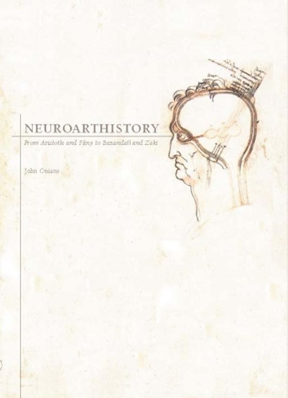 Neuroarthistory by John Onians - ISBN: 9780300229547
