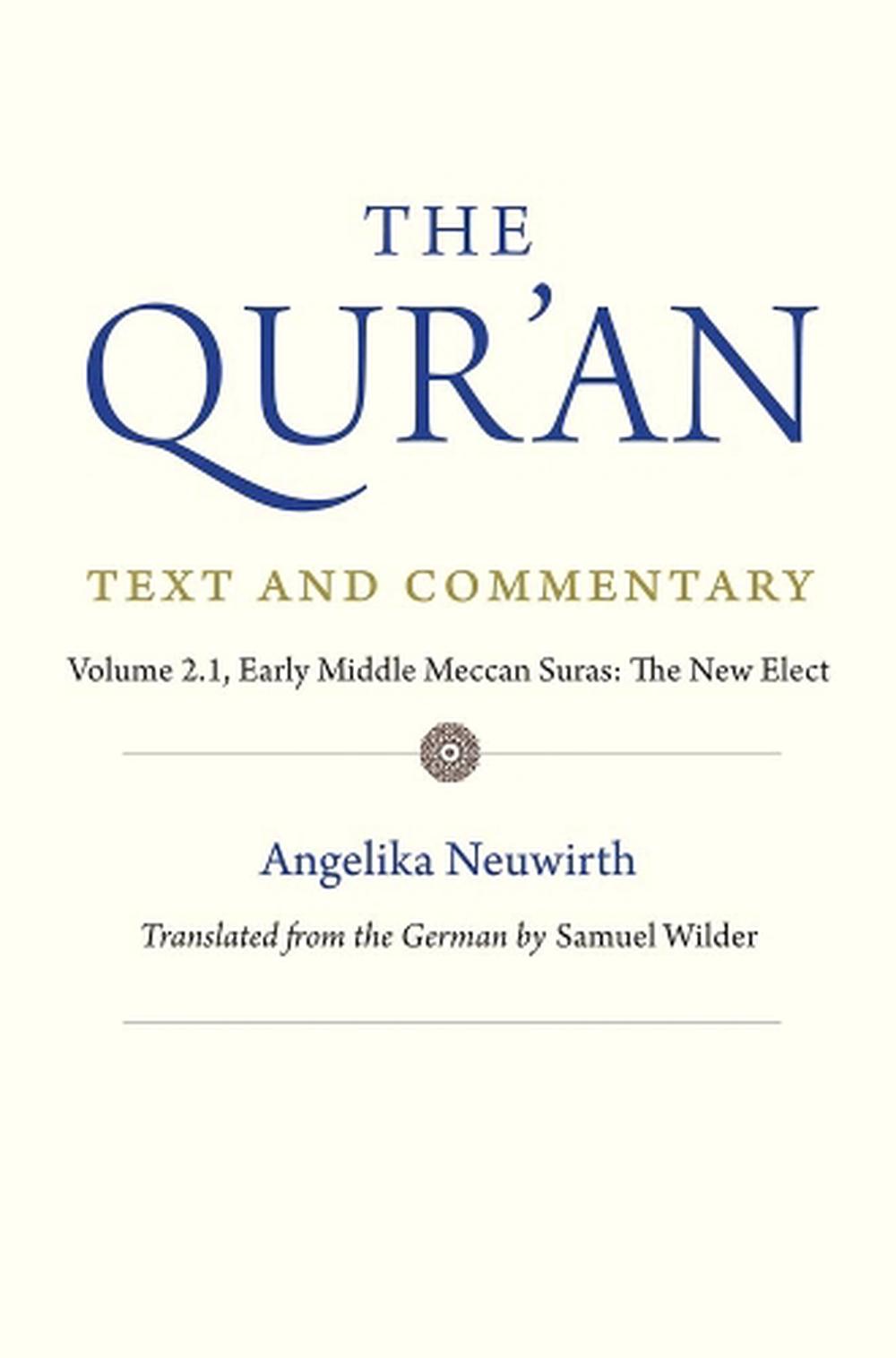 The Qur'an: Text and Commentary, Volume 2.1, 9780300232349