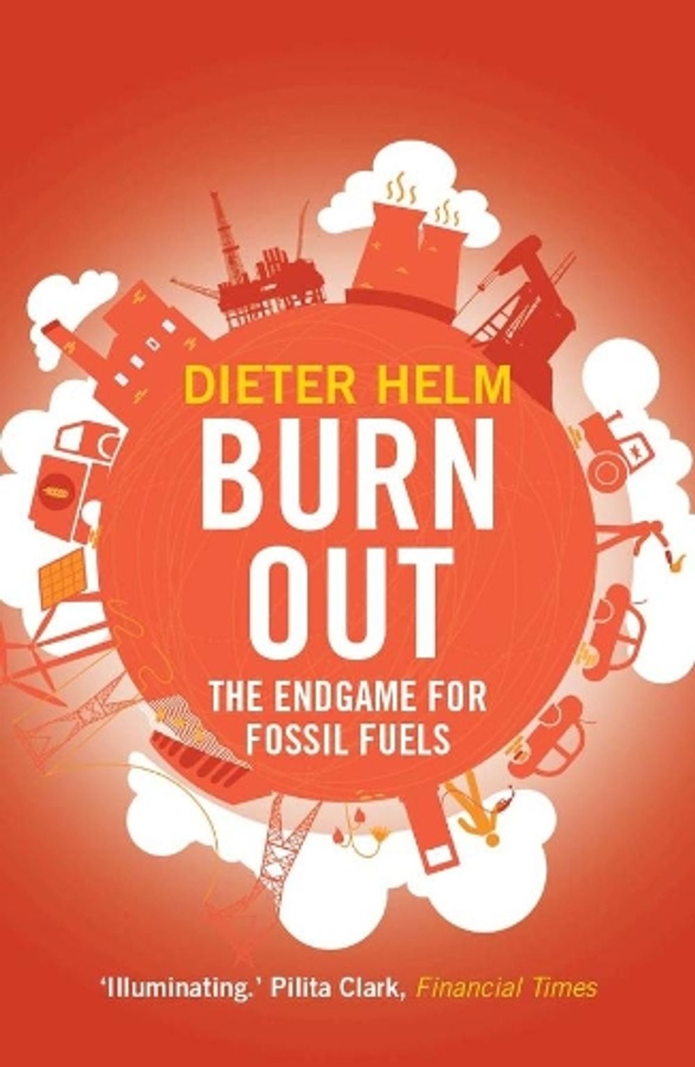 Burn Out by Dieter Helm - ISBN: 9780300234480