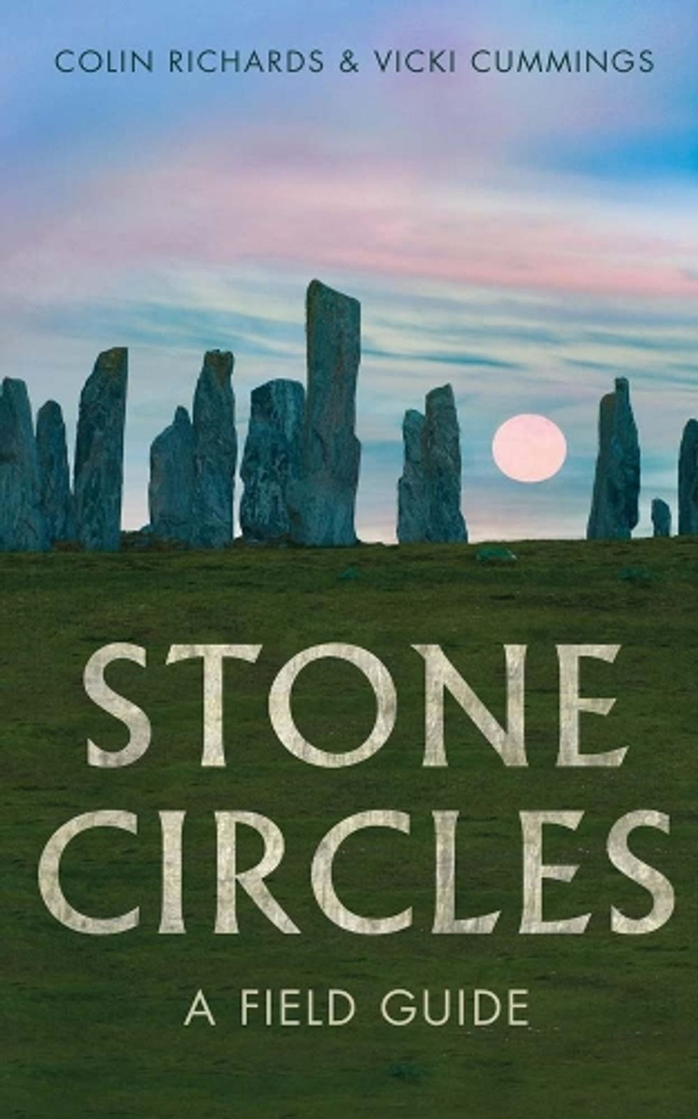 Stone Circles by Colin Richards - ISBN: 9780300235982