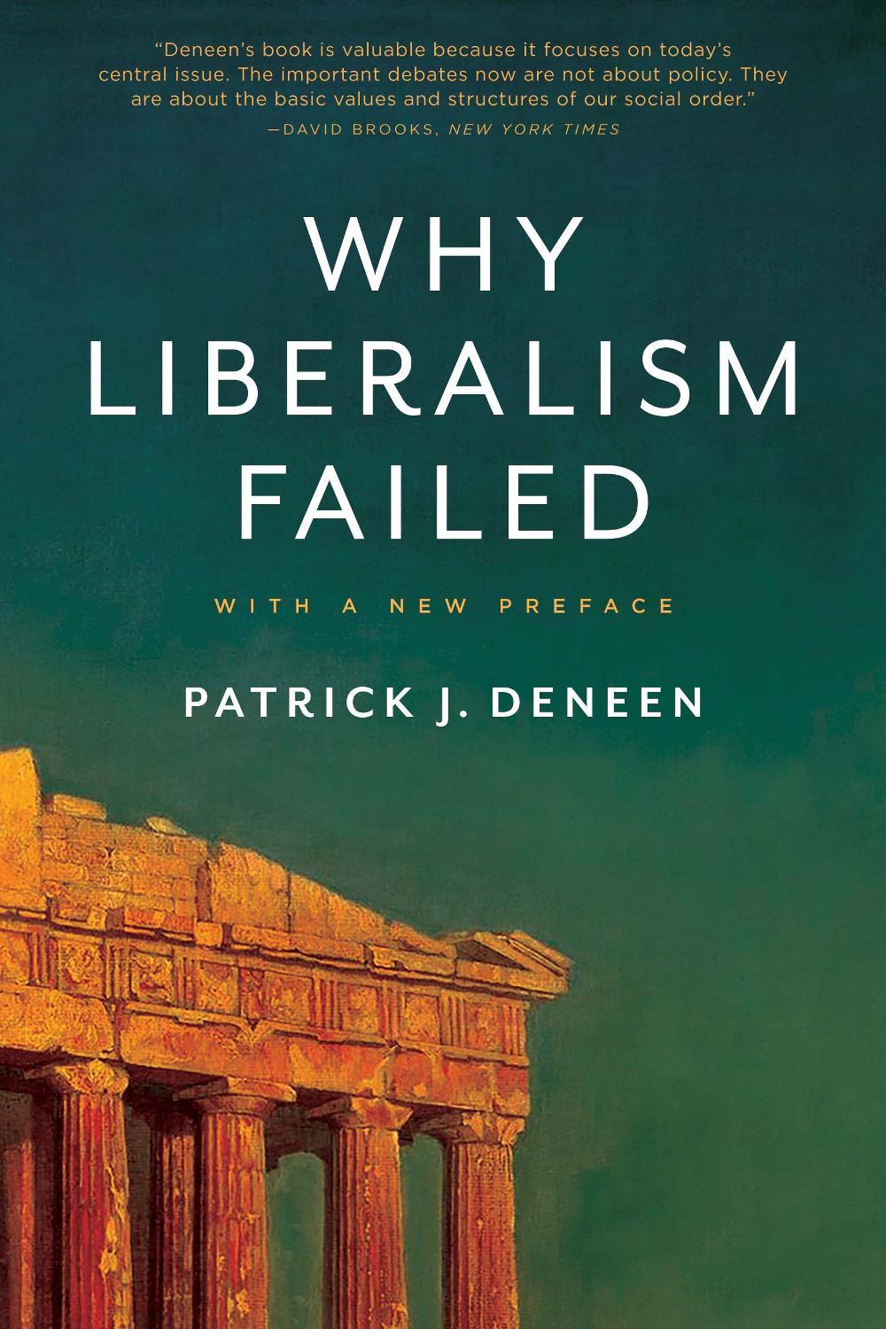 Why Liberalism Failed, 9780300240023