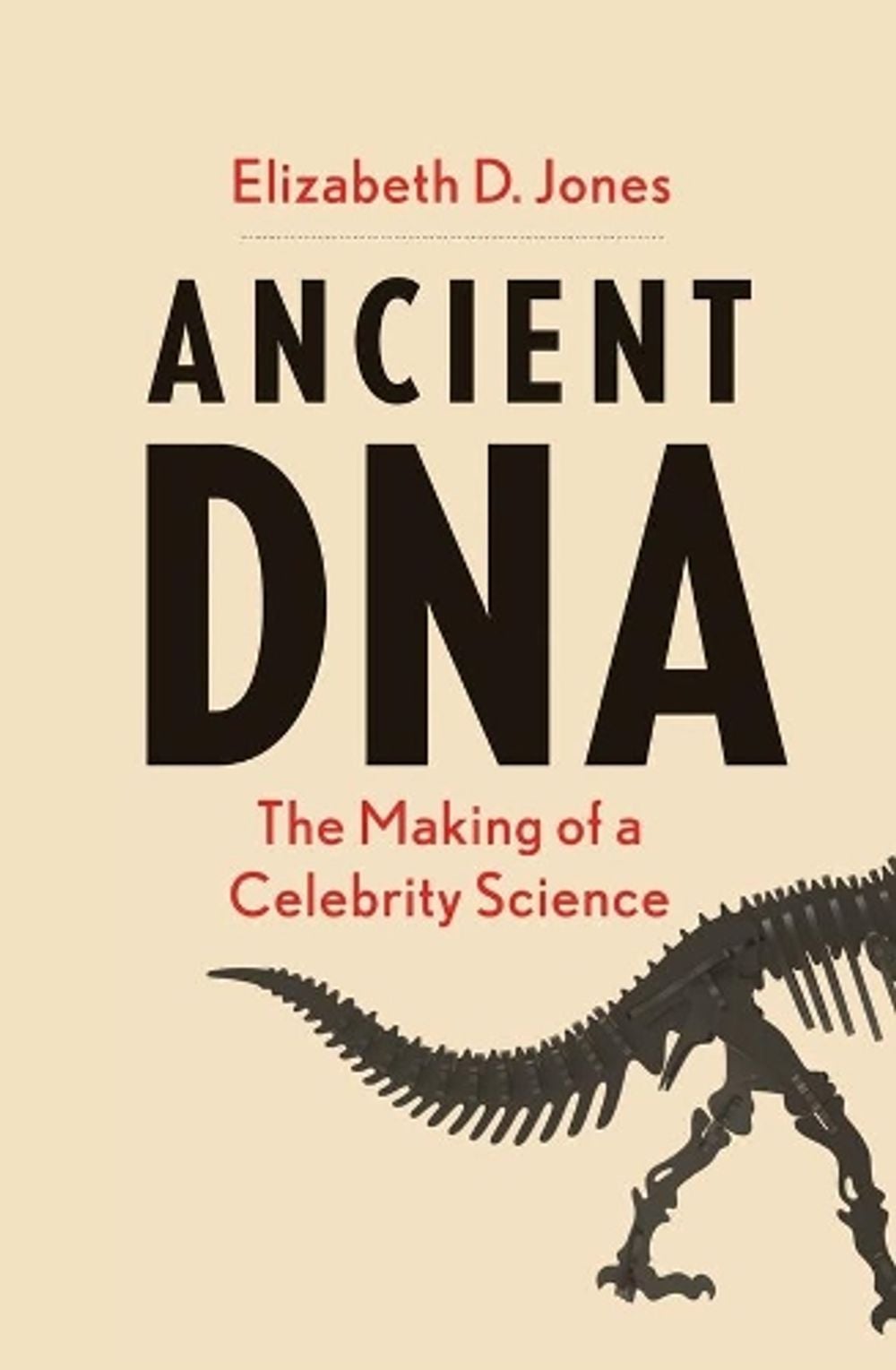 Ancient DNA by Elizabeth D. Jones - ISBN: 9780300240122