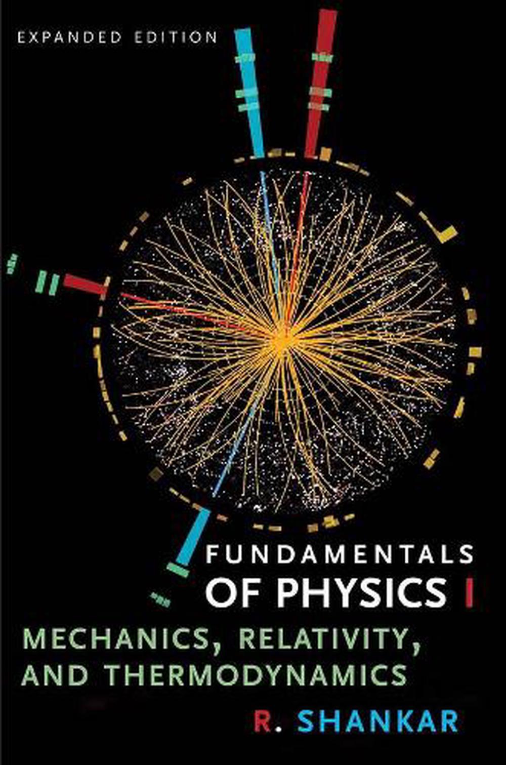 Fundamentals of Physics I by R. Shankar - ISBN: 9780300243772