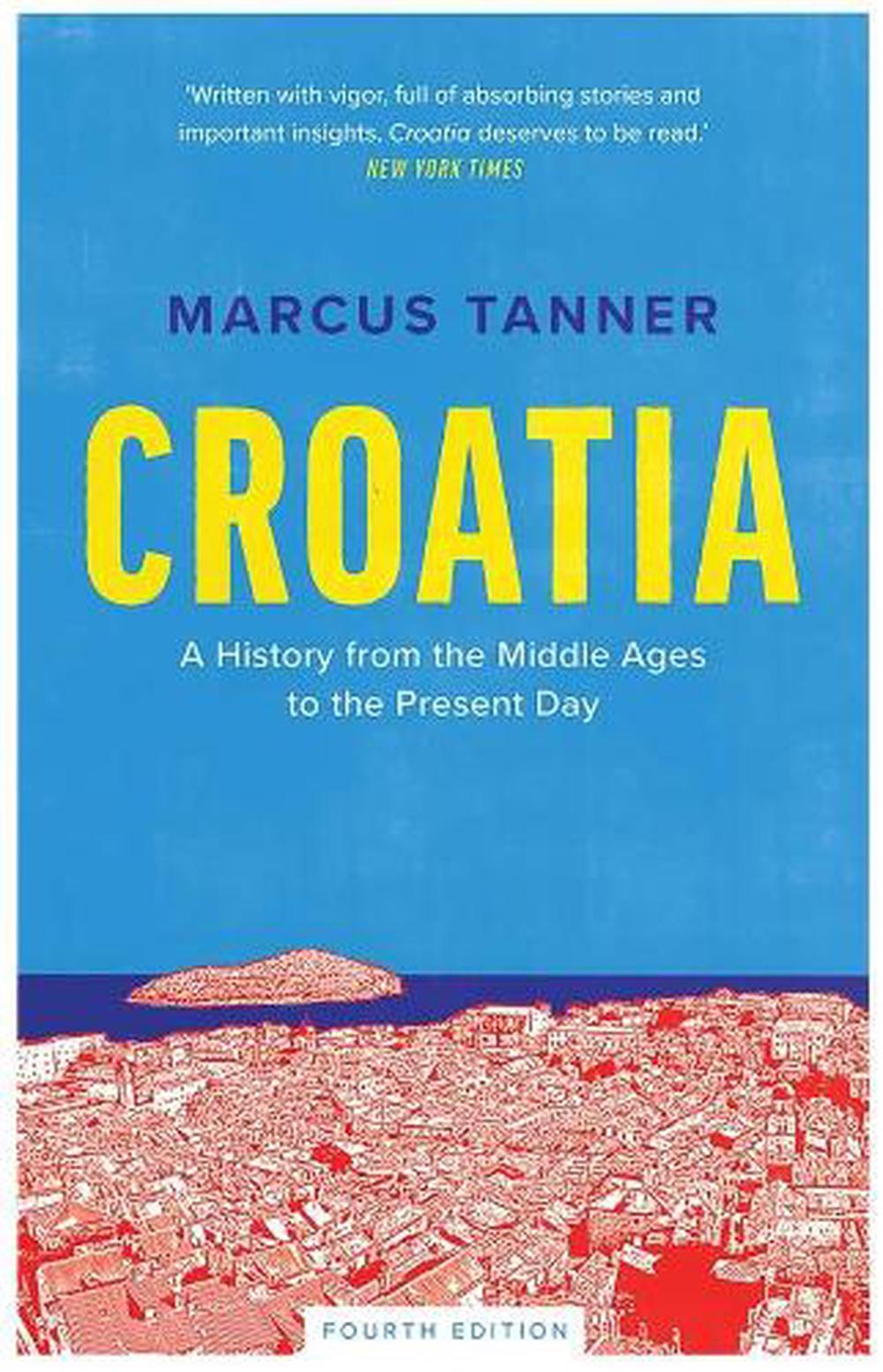 Croatia, 4th Edition, 9780300246575