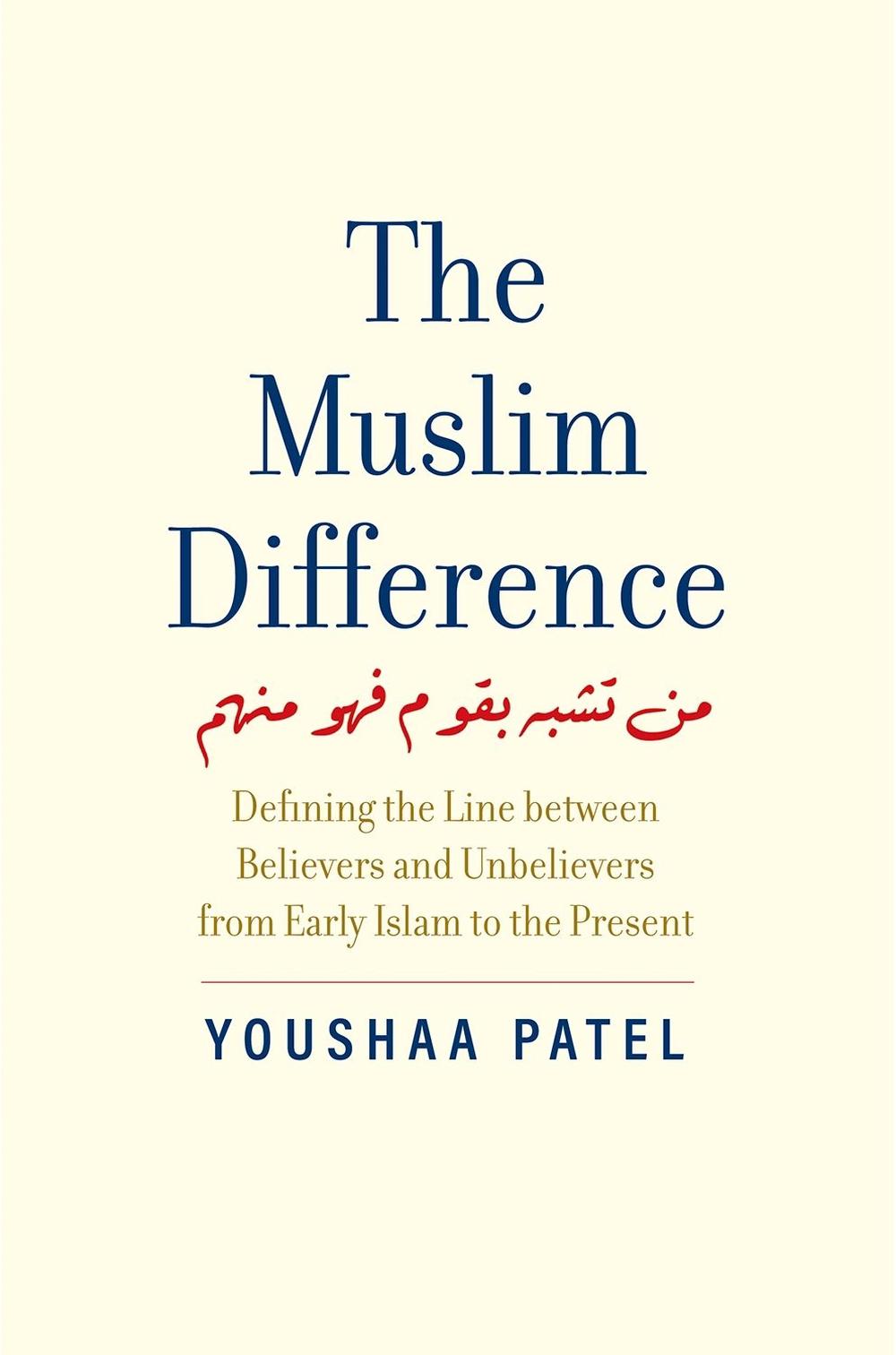 The Muslim Difference by Youshaa Patel - ISBN: 9780300248968