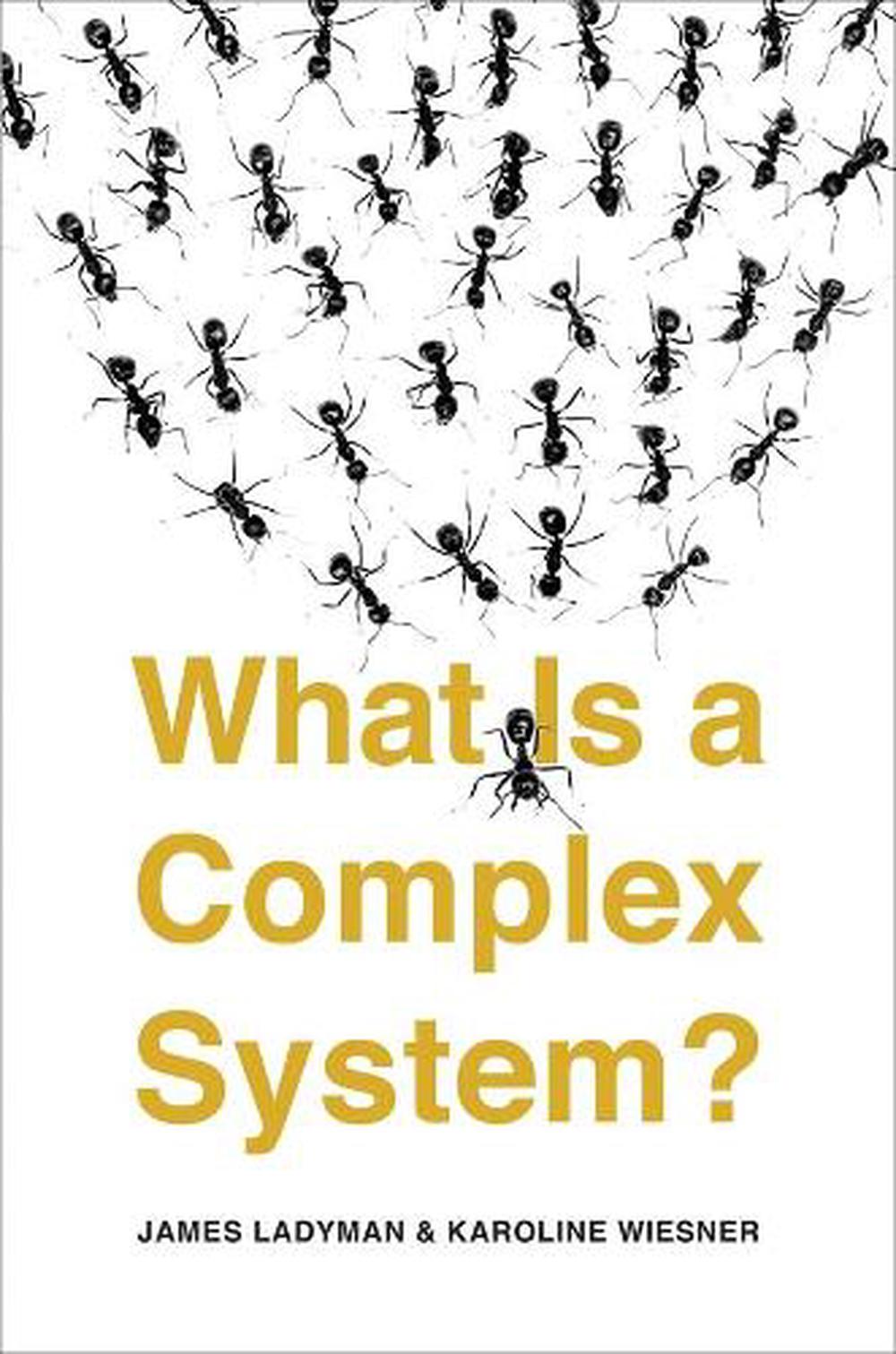 What Is a Complex System?, 9780300251104