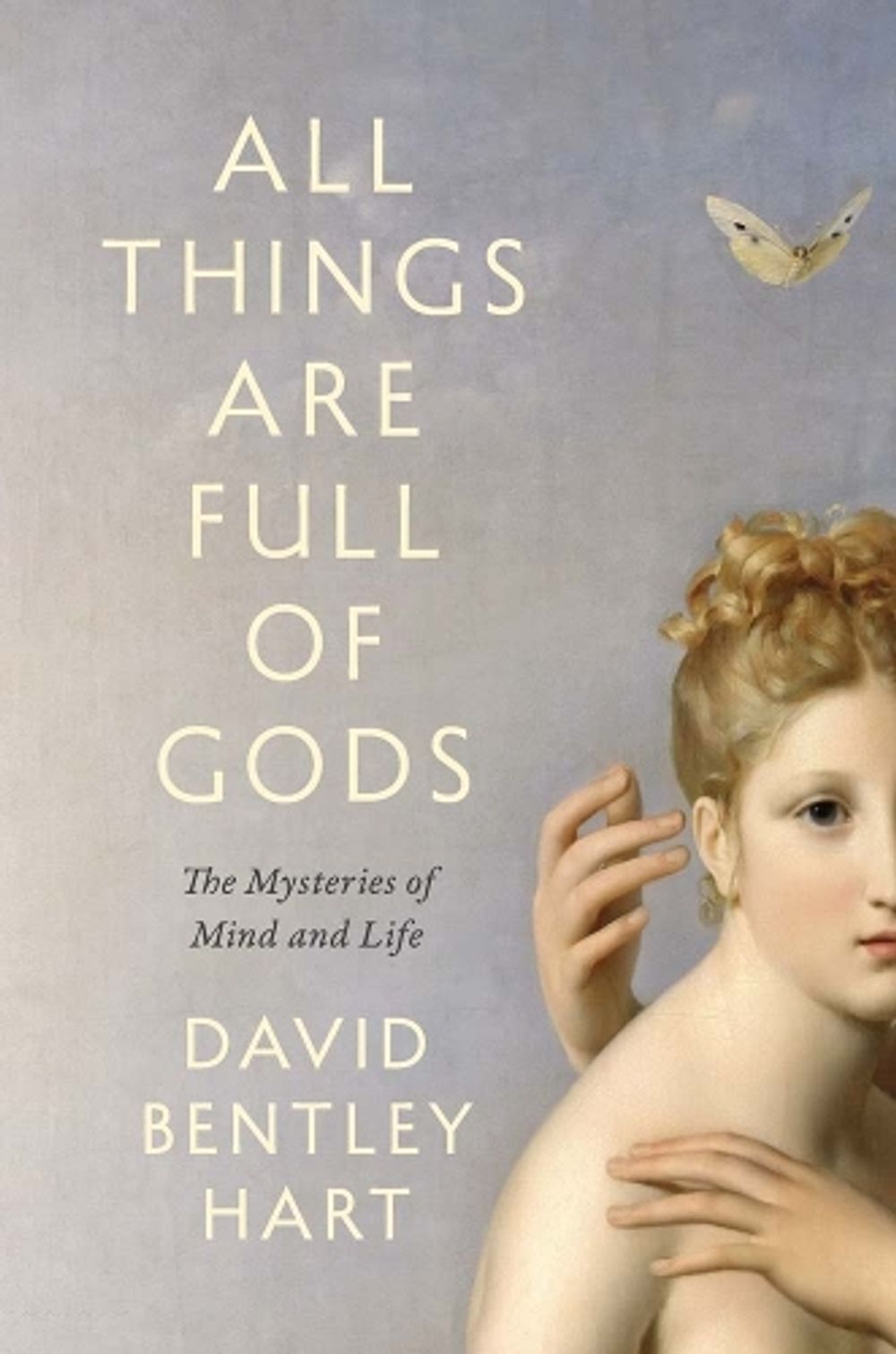 All Things Are Full of Gods by David Bentley Hart - ISBN: 9780300254723