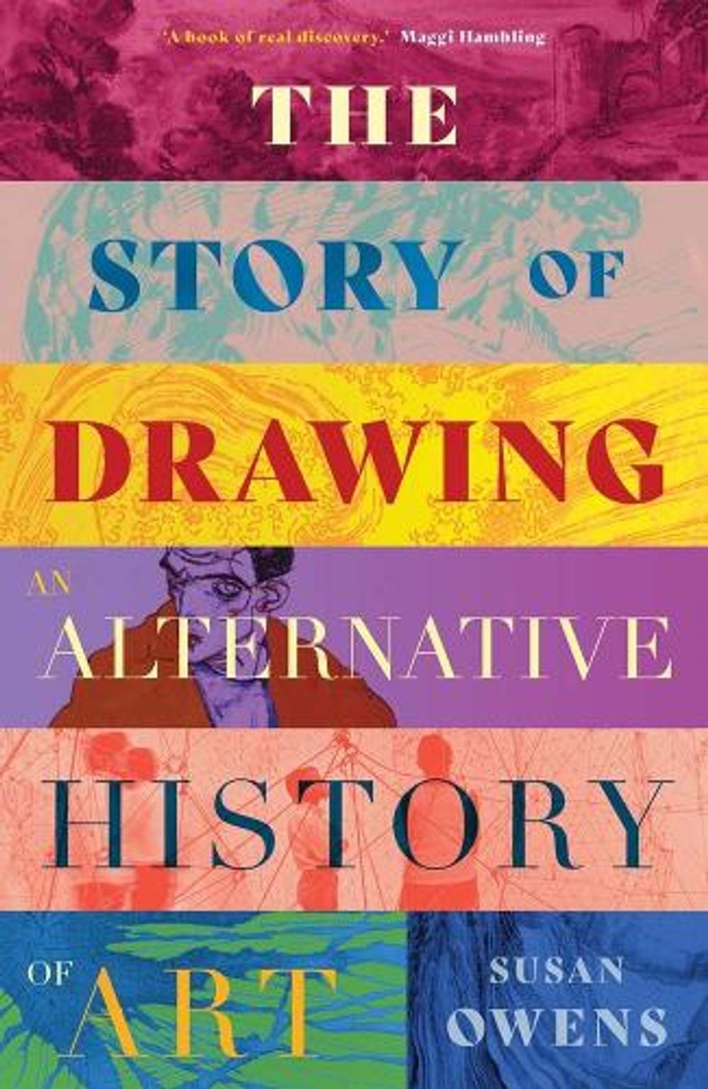 The Story of Drawing by Susan Owens - ISBN: 9780300260472