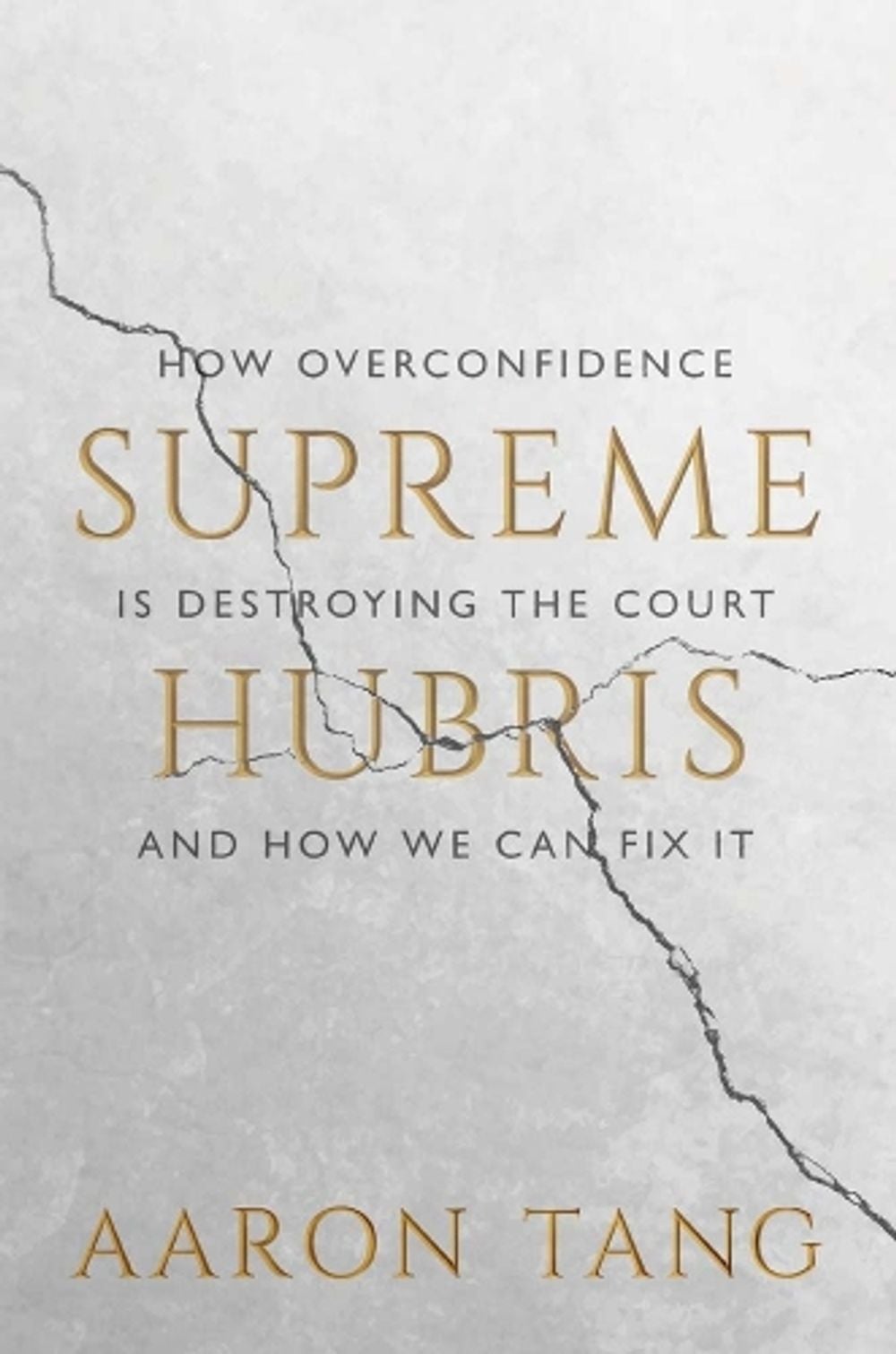 Supreme Hubris by Aaron Tang - ISBN: 9780300264036