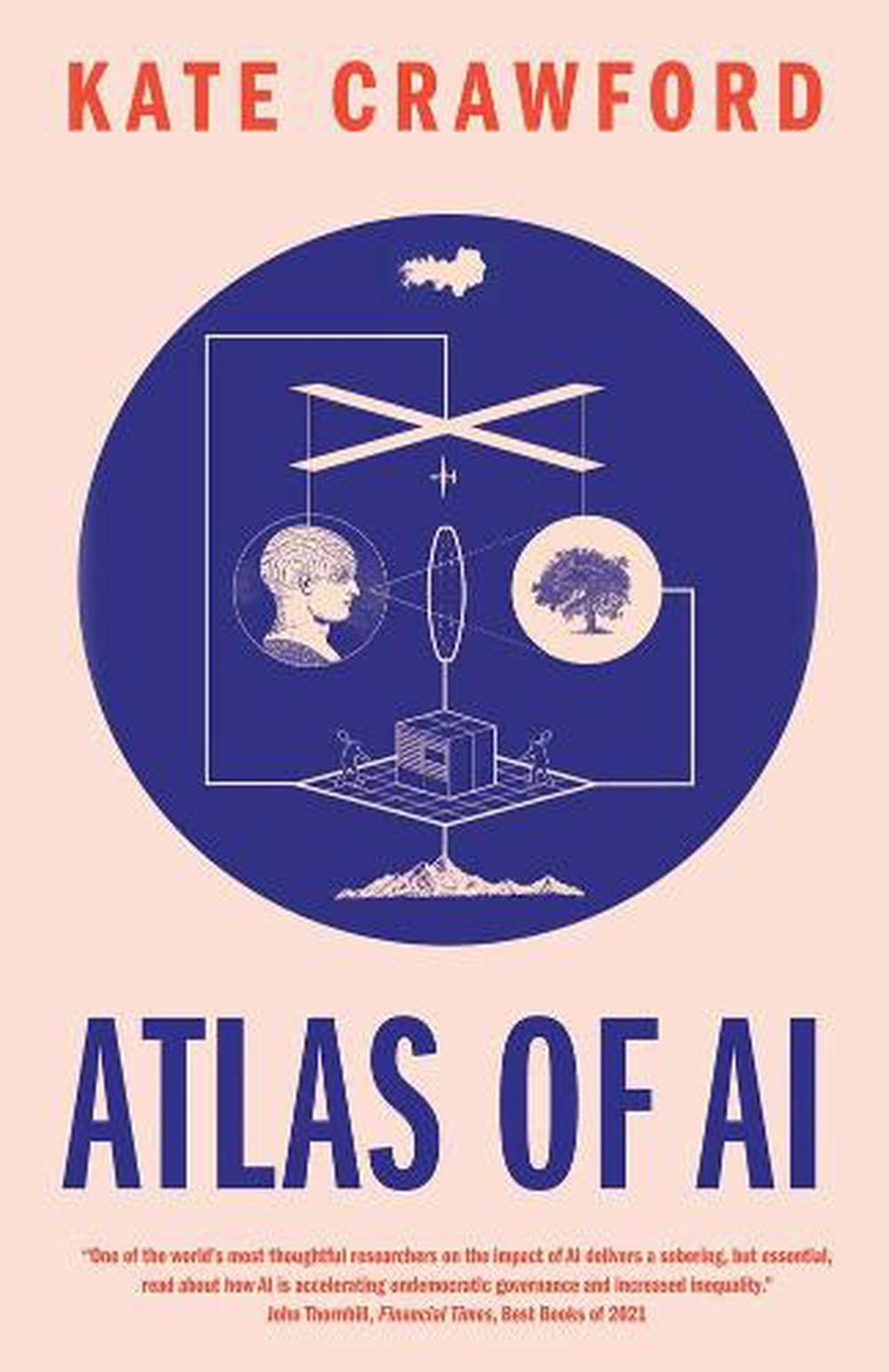Atlas of AI, 9780300264630