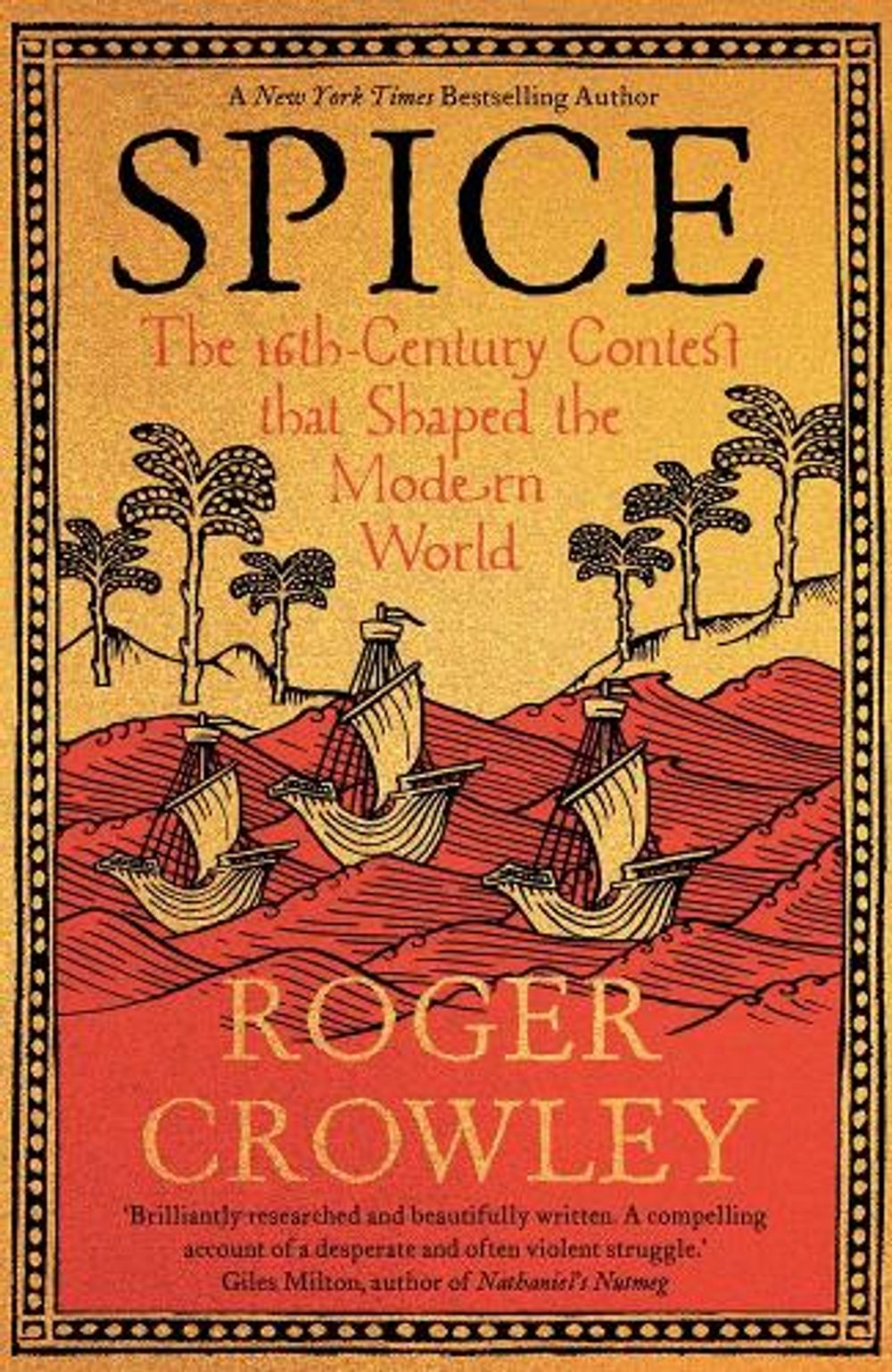 Spice by Roger Crowley - ISBN: 9780300267471