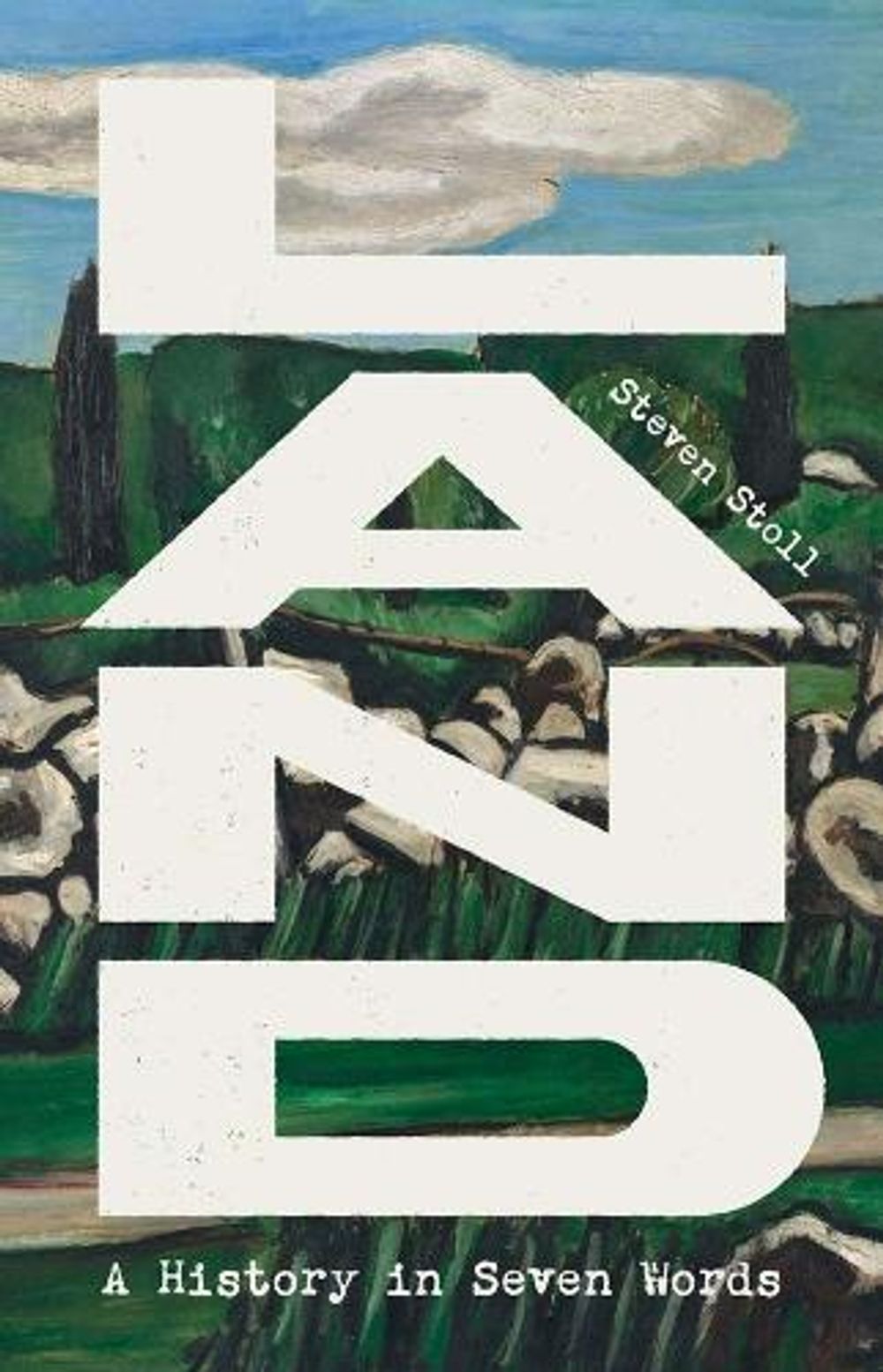 Land by Steven Stoll - ISBN: 9780300267587