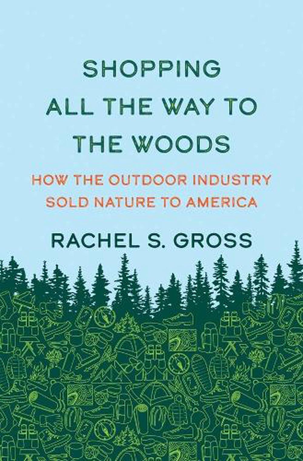 Shopping All the Way to the Woods, 9780300270082