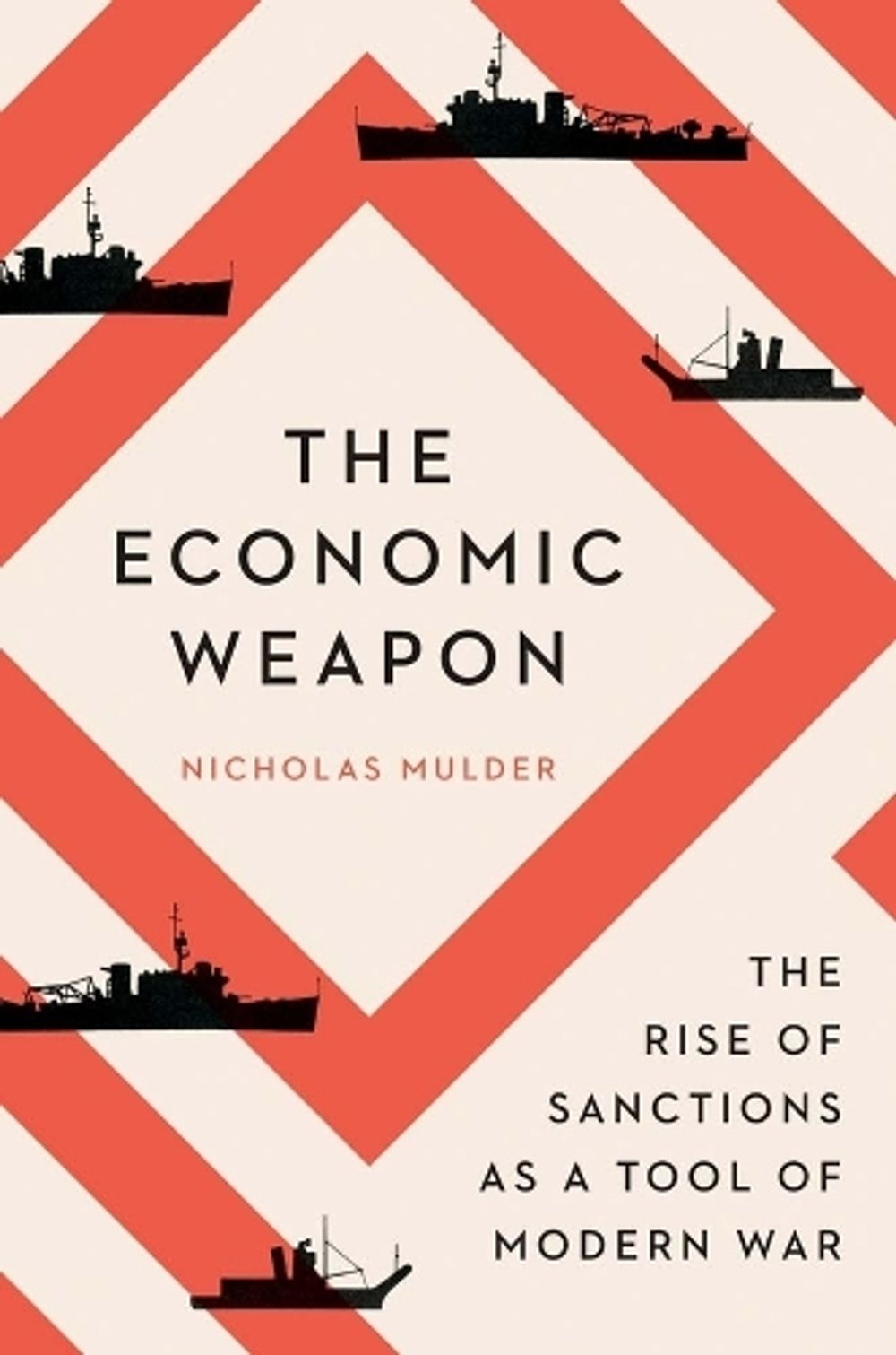 The Economic Weapon by Nicholas Mulder - ISBN: 9780300270488