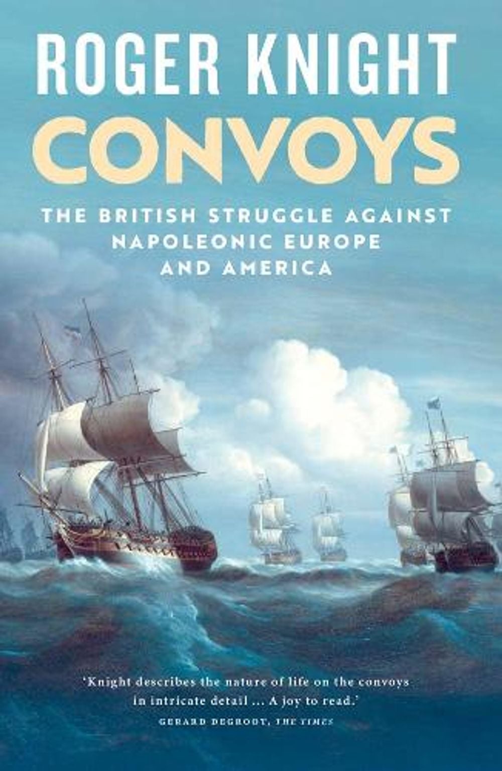 Convoys by Roger Knight - ISBN: 9780300273403