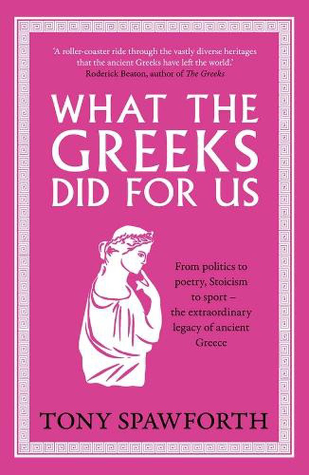 What the Greeks Did for Us, 9780300278699