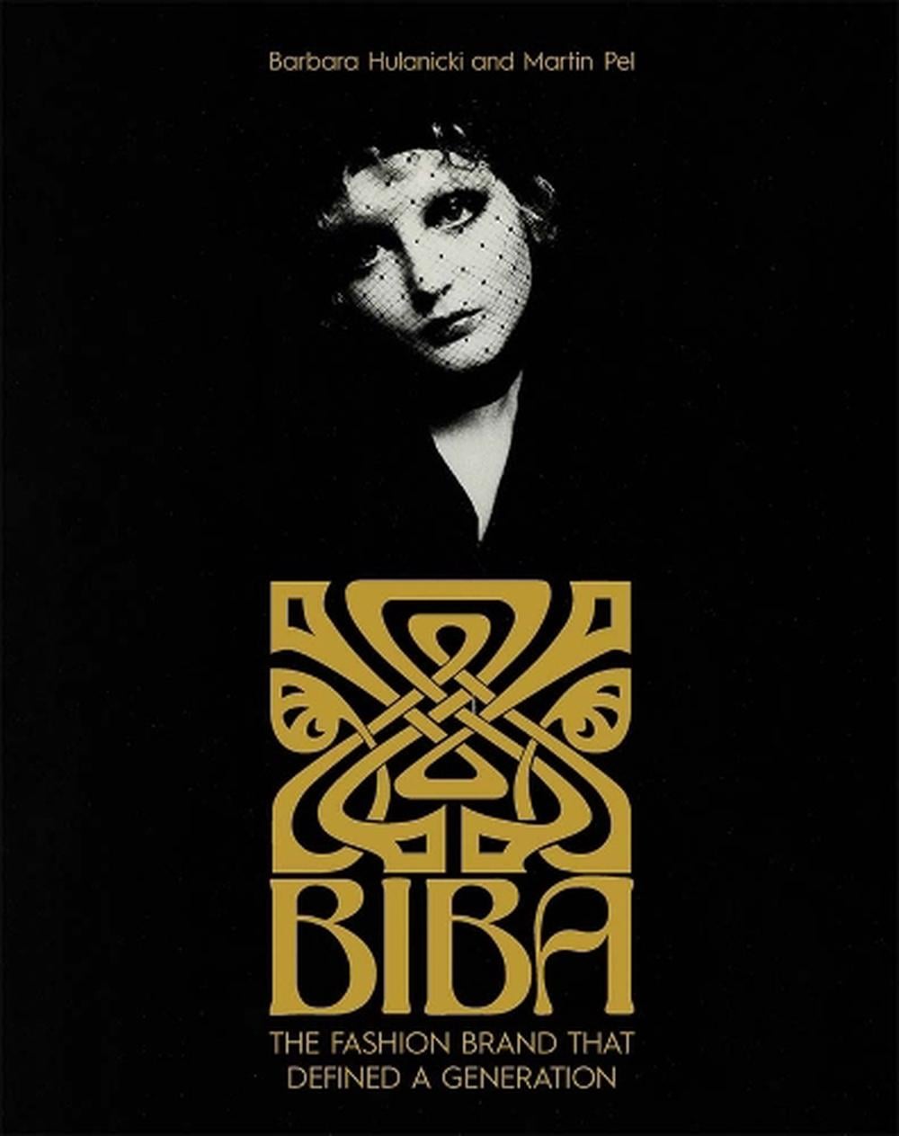 Biba by Barbara Hulanicki - ISBN: 9780300279023