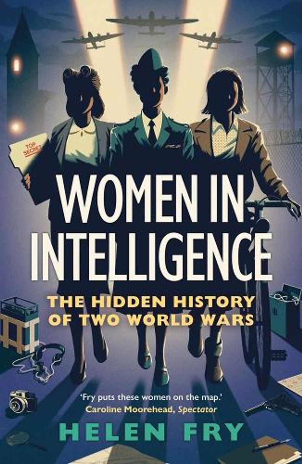 Women in Intelligence by Helen Fry - ISBN: 9780300279313
